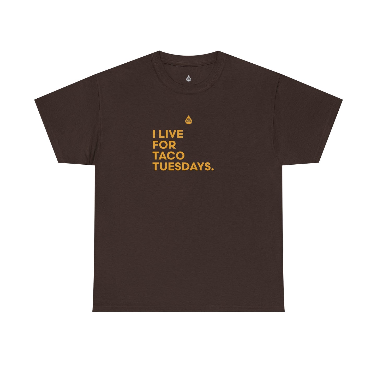 Live For Taco Tuesdays T-Shirt