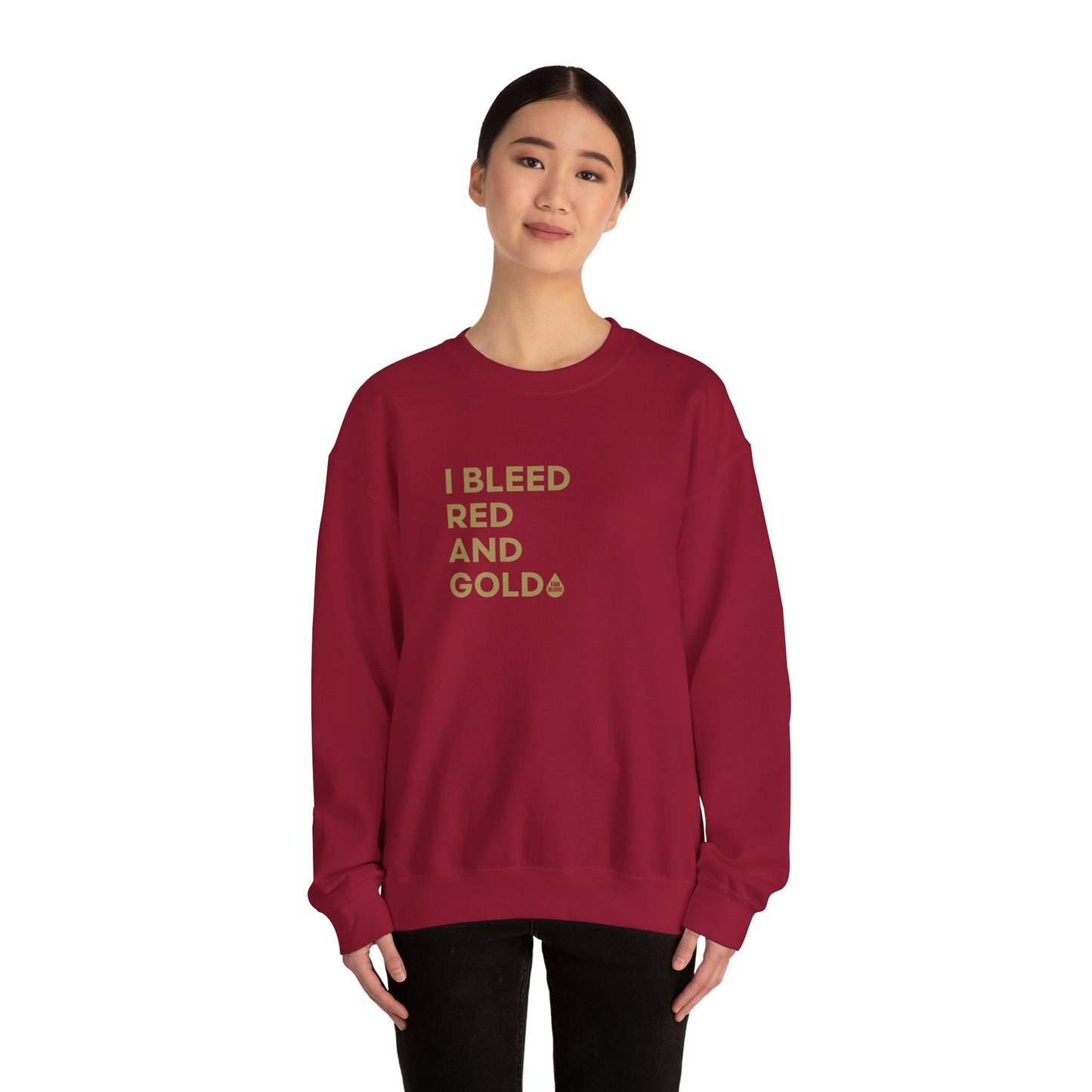 I Bleed Red & Gold Sweatshirt