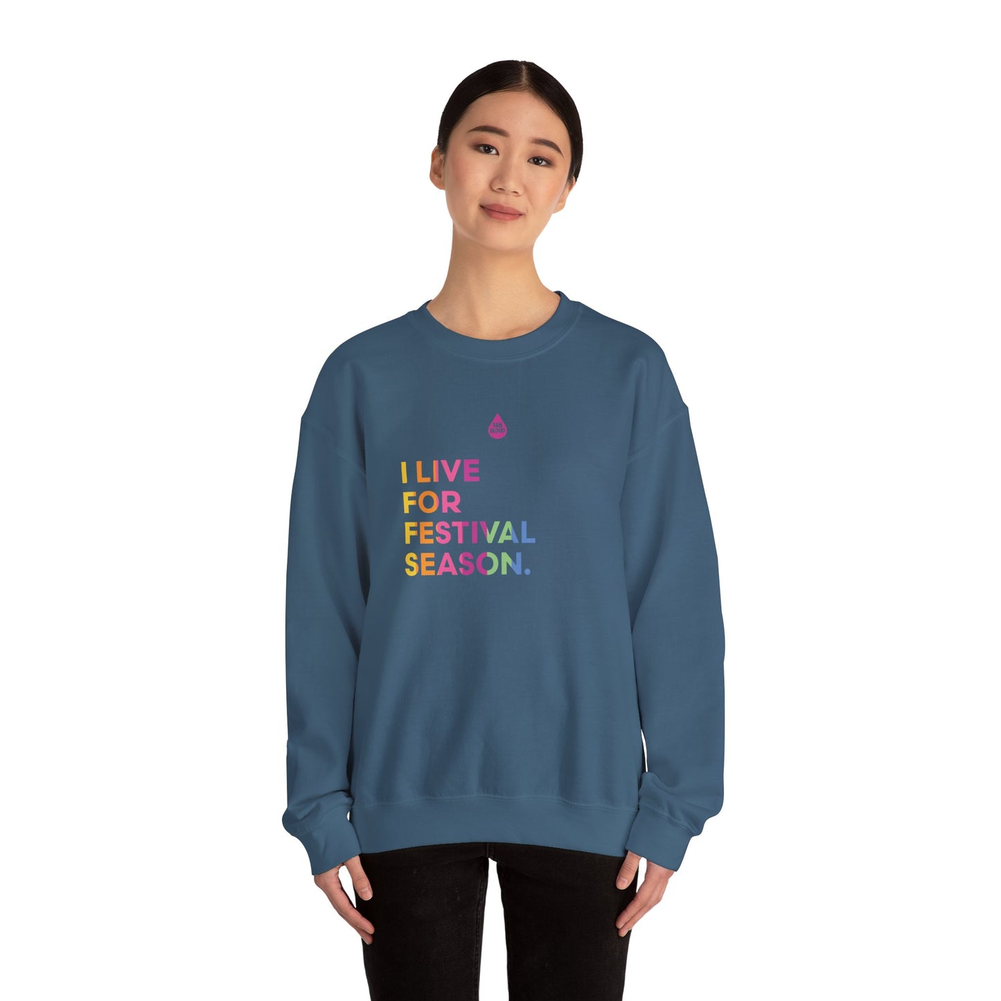 Live For Festival Season Sweatshirt