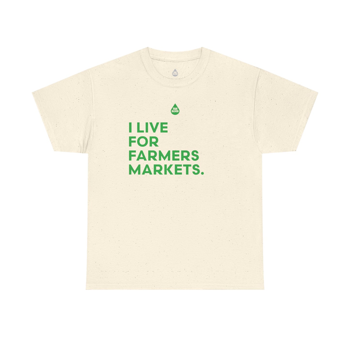 Live For Farmers Markets T-Shirt