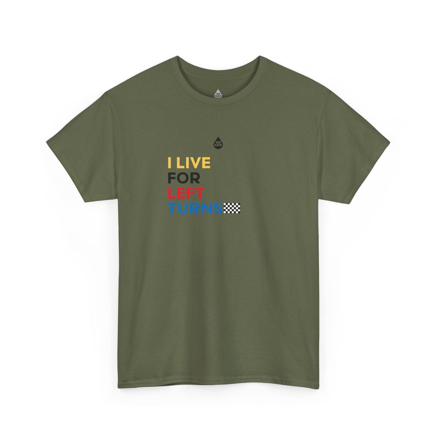 Live For Left Turns T-Shirt