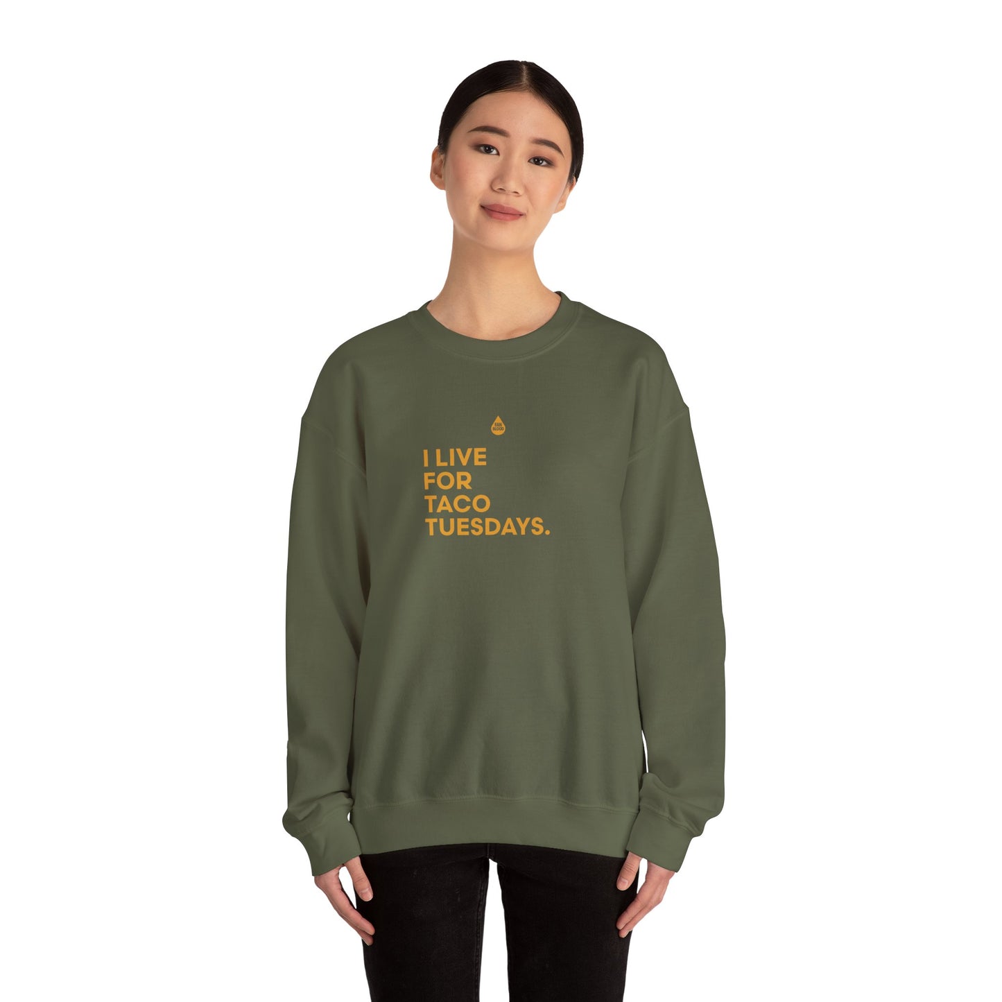 Live For Taco Tuesdays Sweatshirt