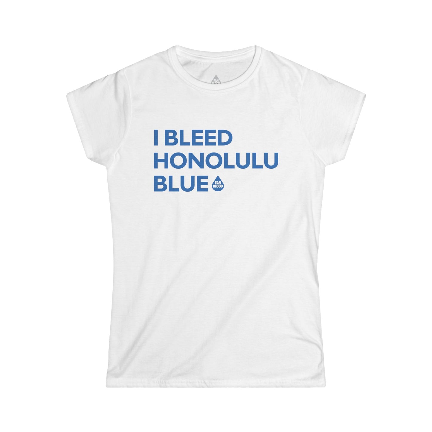 I Bleed Honolulu Blue Women's T