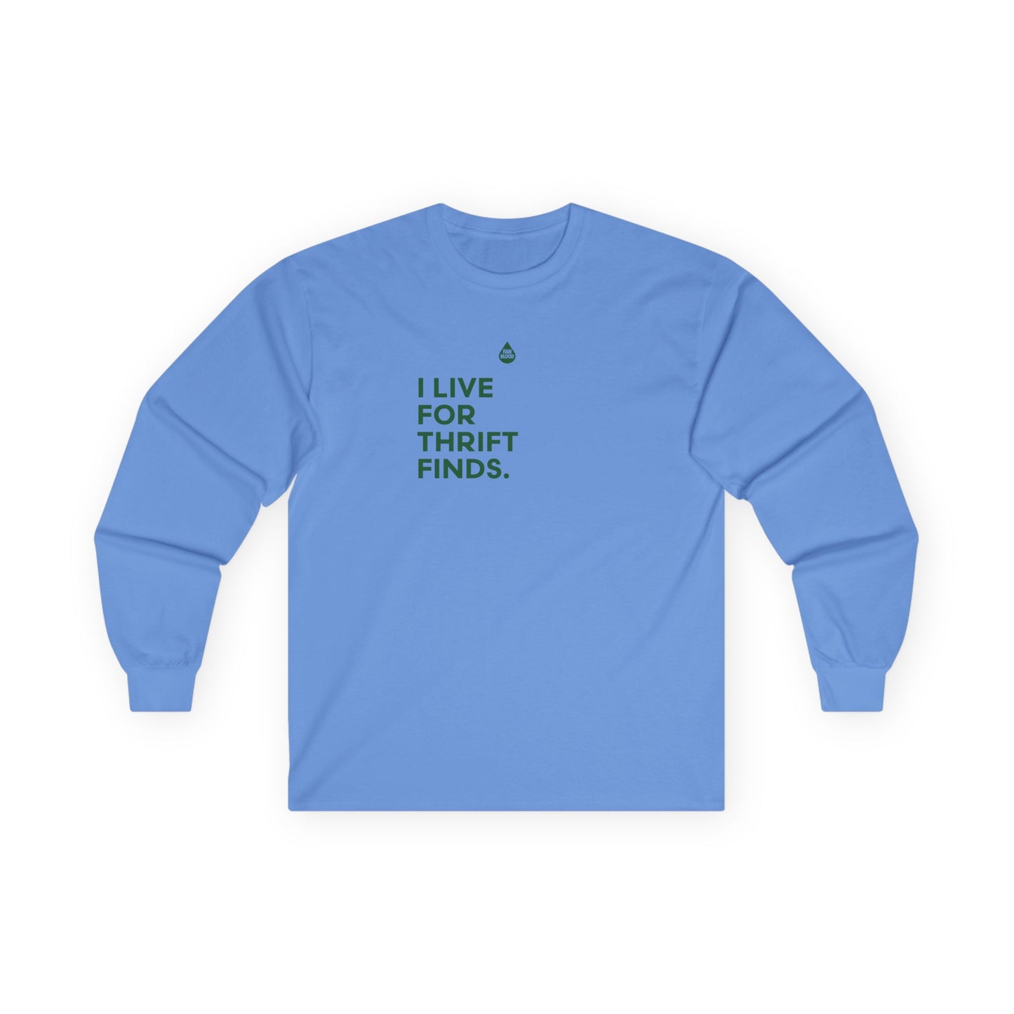 Live For Thrift Finds Long Sleeve T