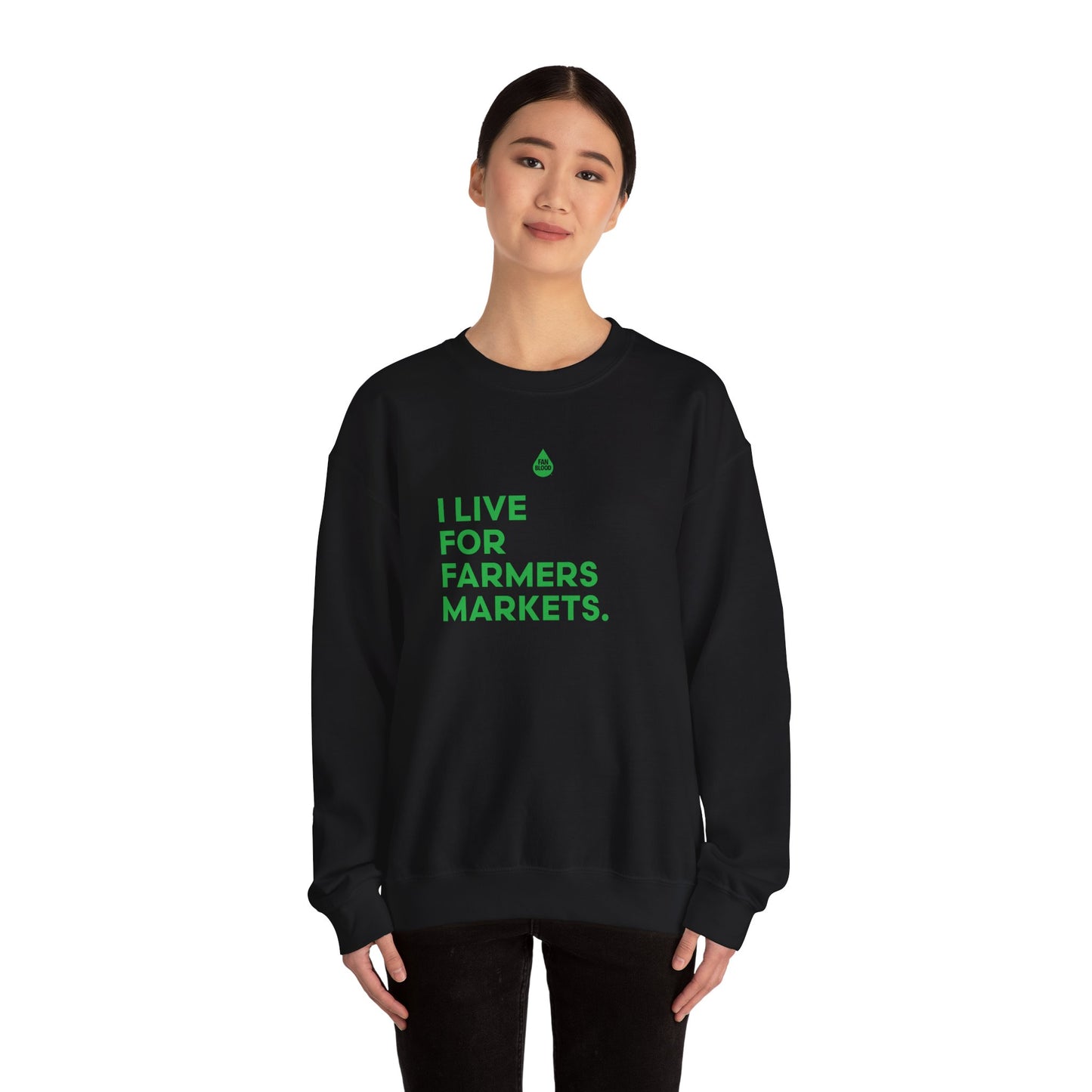 Live For Farmers Markets Sweatshirt