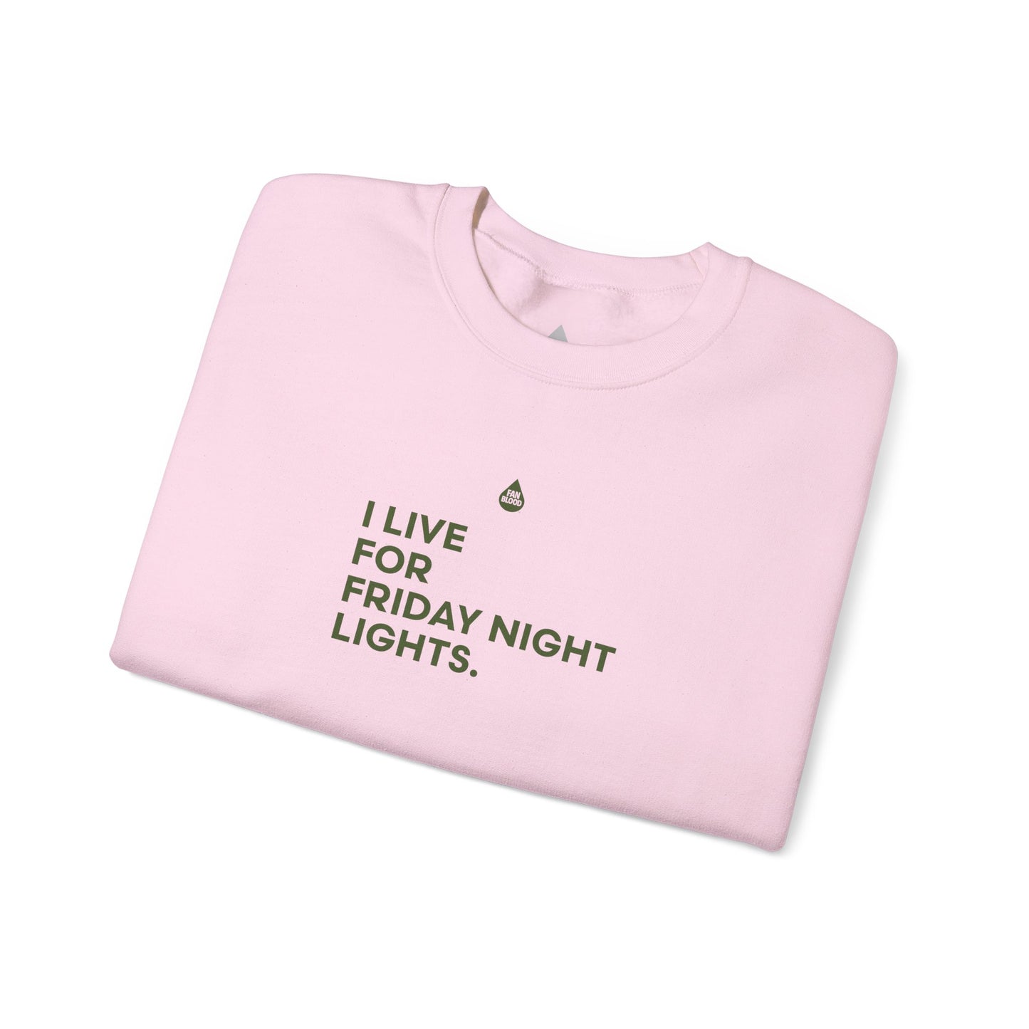 Live For Friday Night Lights Sweatshirt