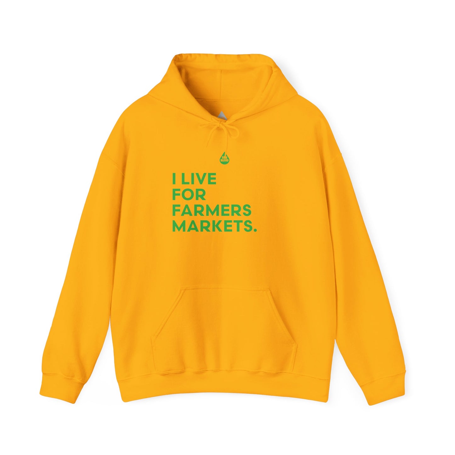 Live For Farmers Markets Hoodie
