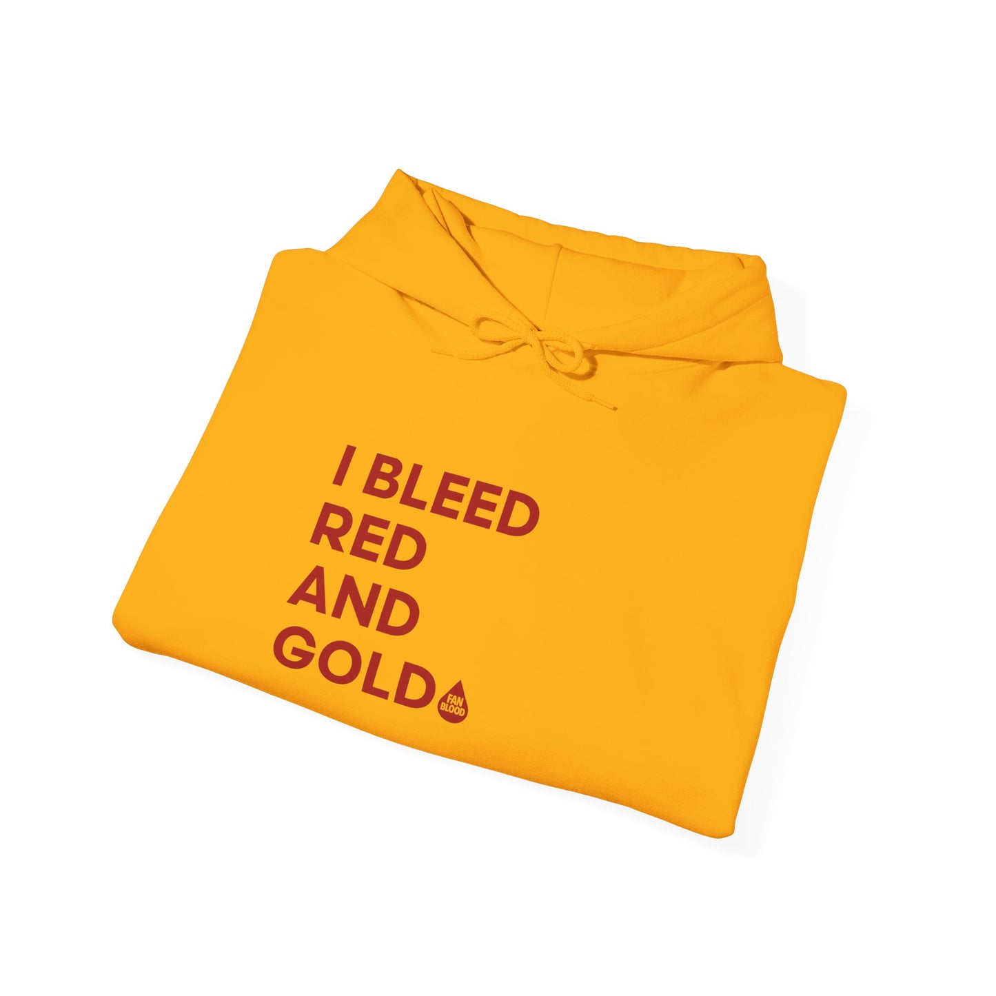 I Bleed Red & Gold Hoodie