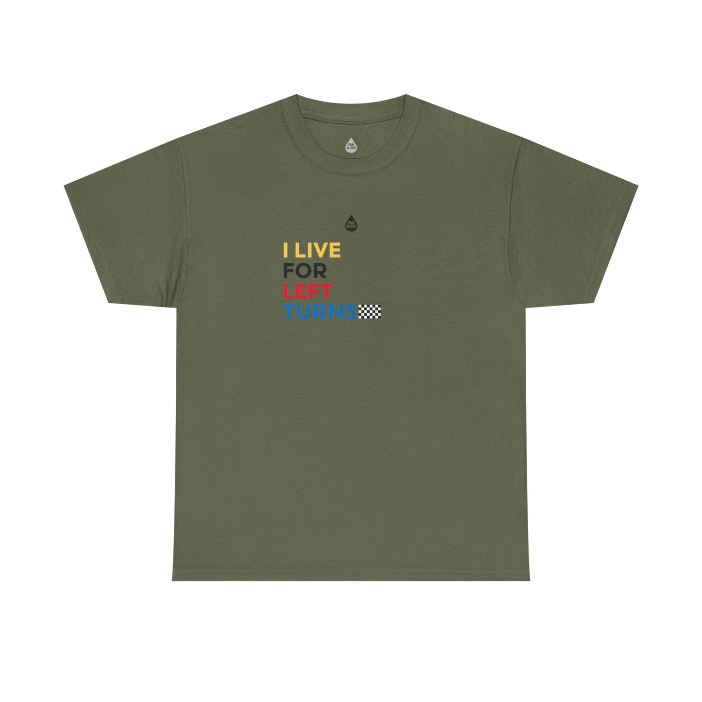 Live For Left Turns T-Shirt