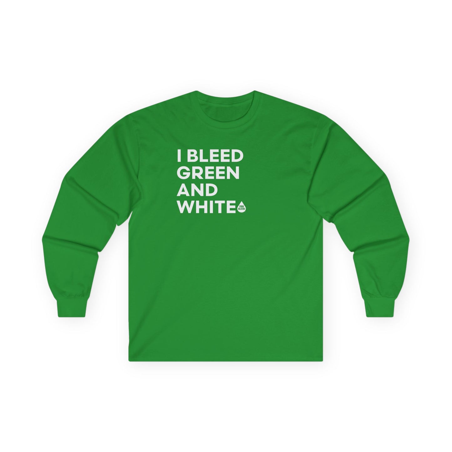 I Bleed Green& White Long Sleeve T