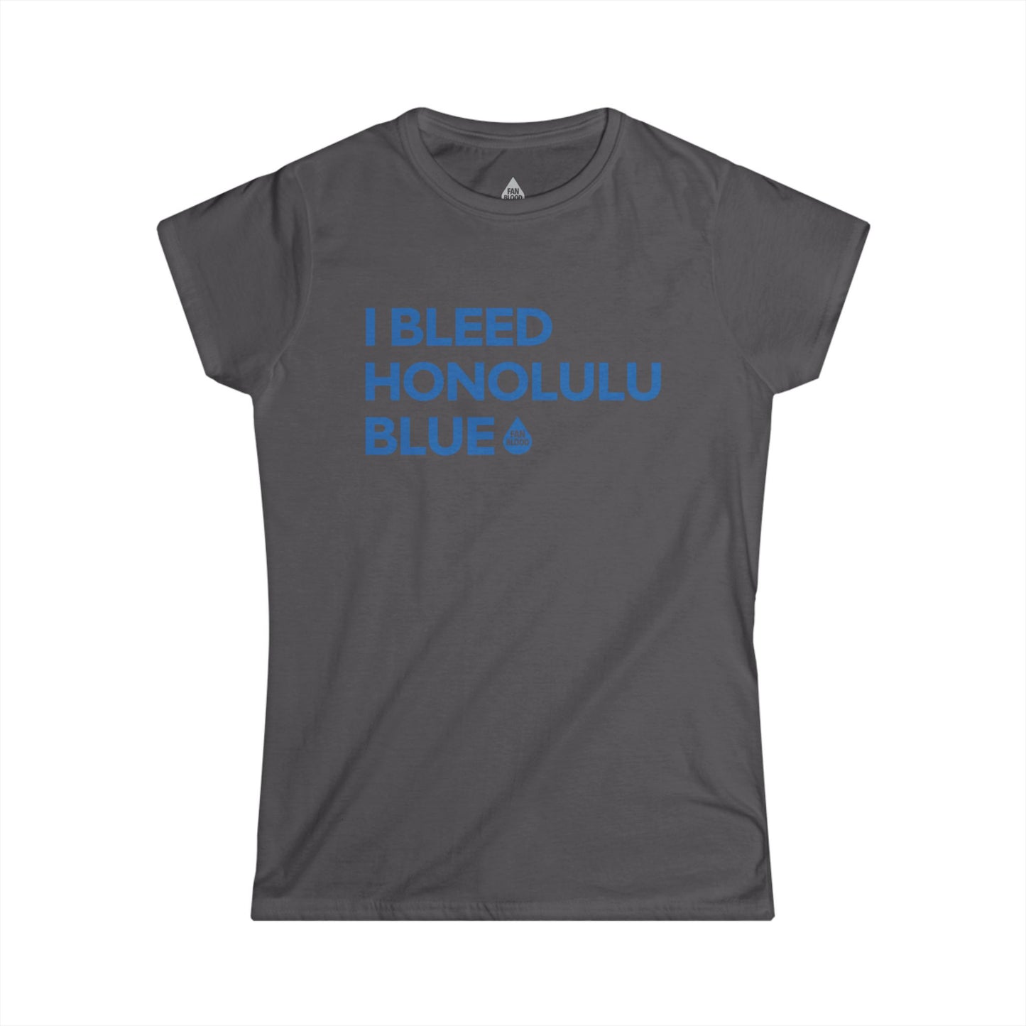 I Bleed Honolulu Blue Women's T