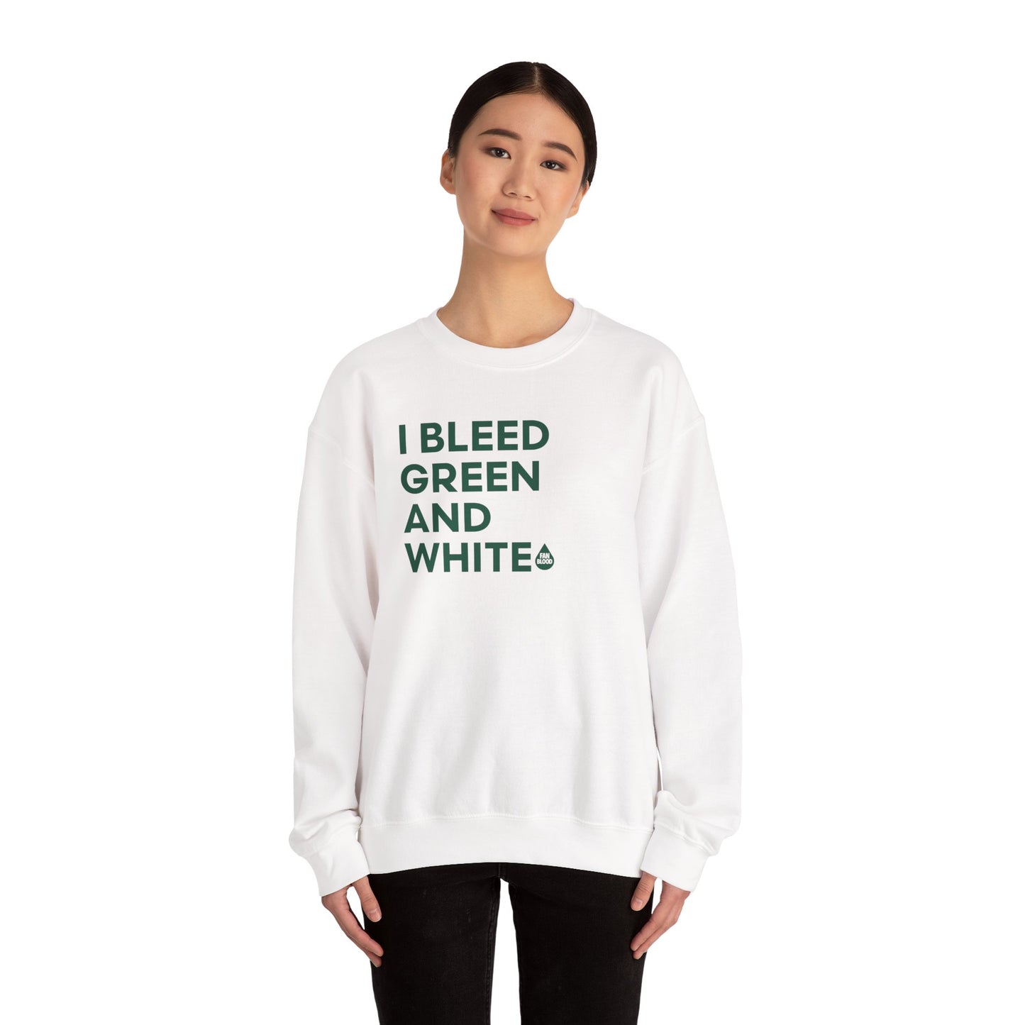 I Bleed Green& White Sweatshirt