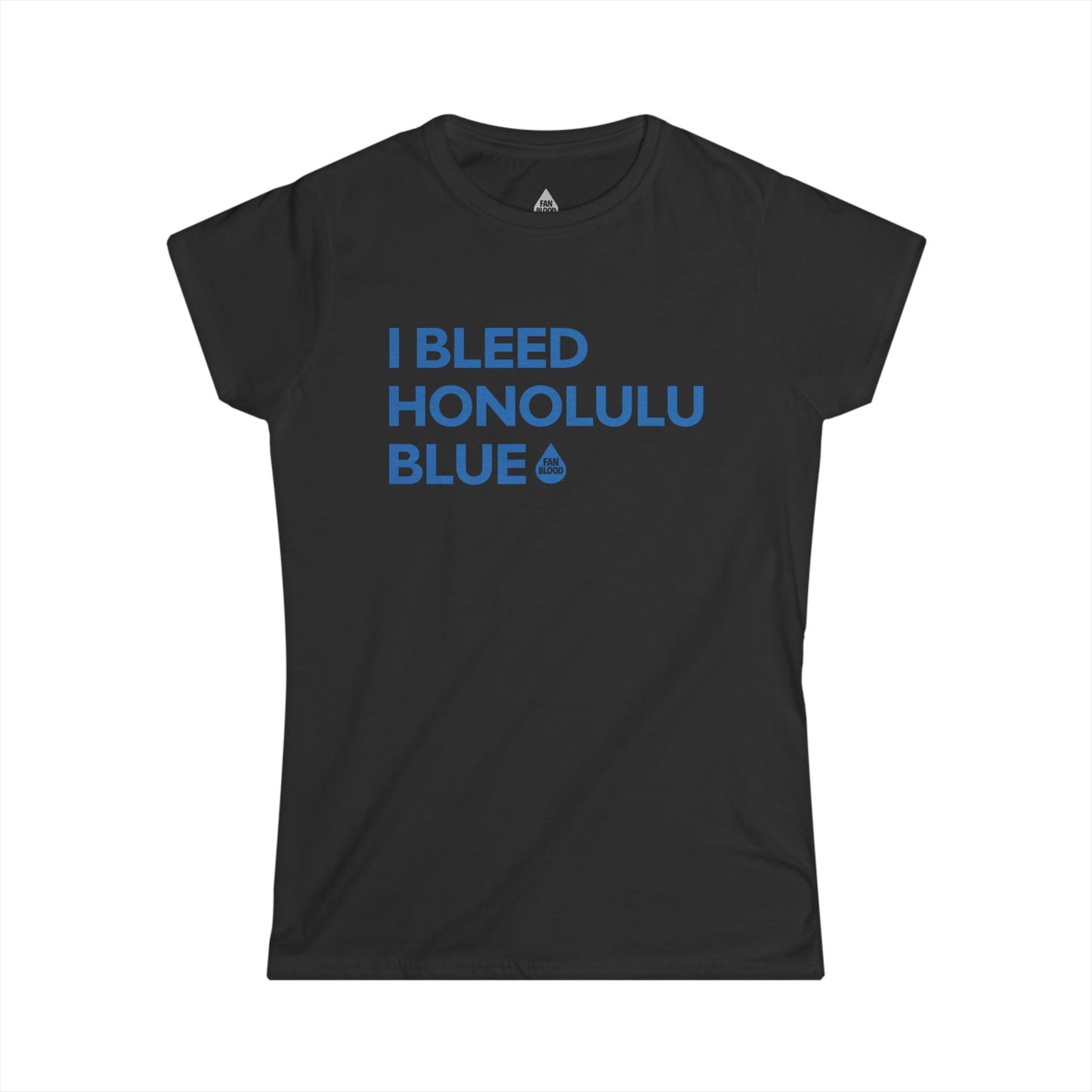 I Bleed Honolulu Blue Women's T