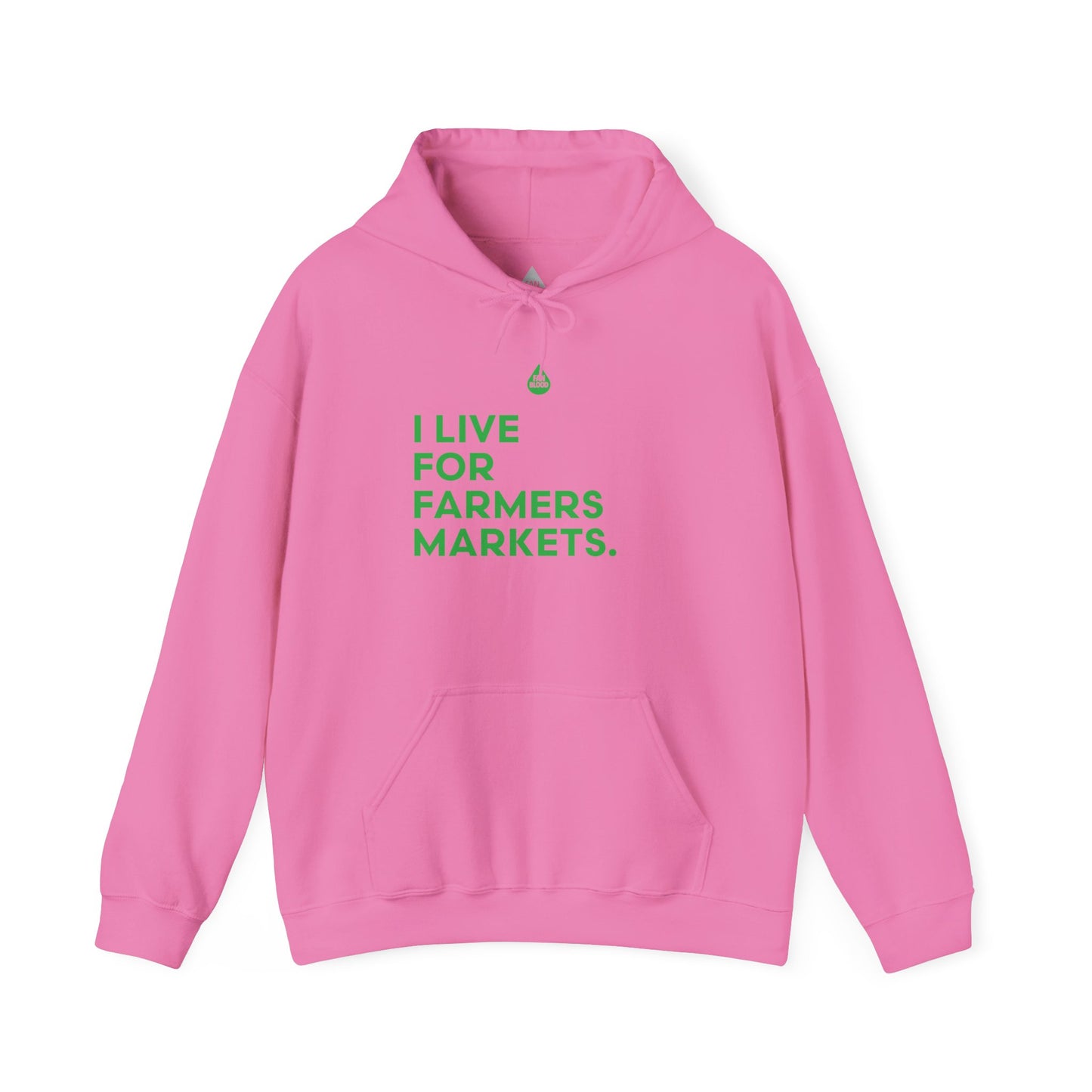 Live For Farmers Markets Hoodie