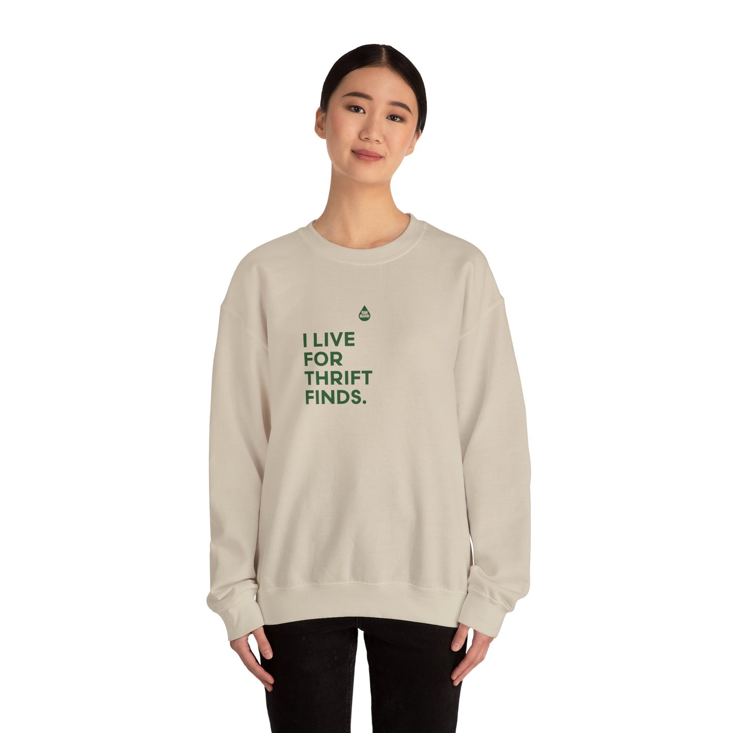 Live For Thrift Finds Sweatshirt