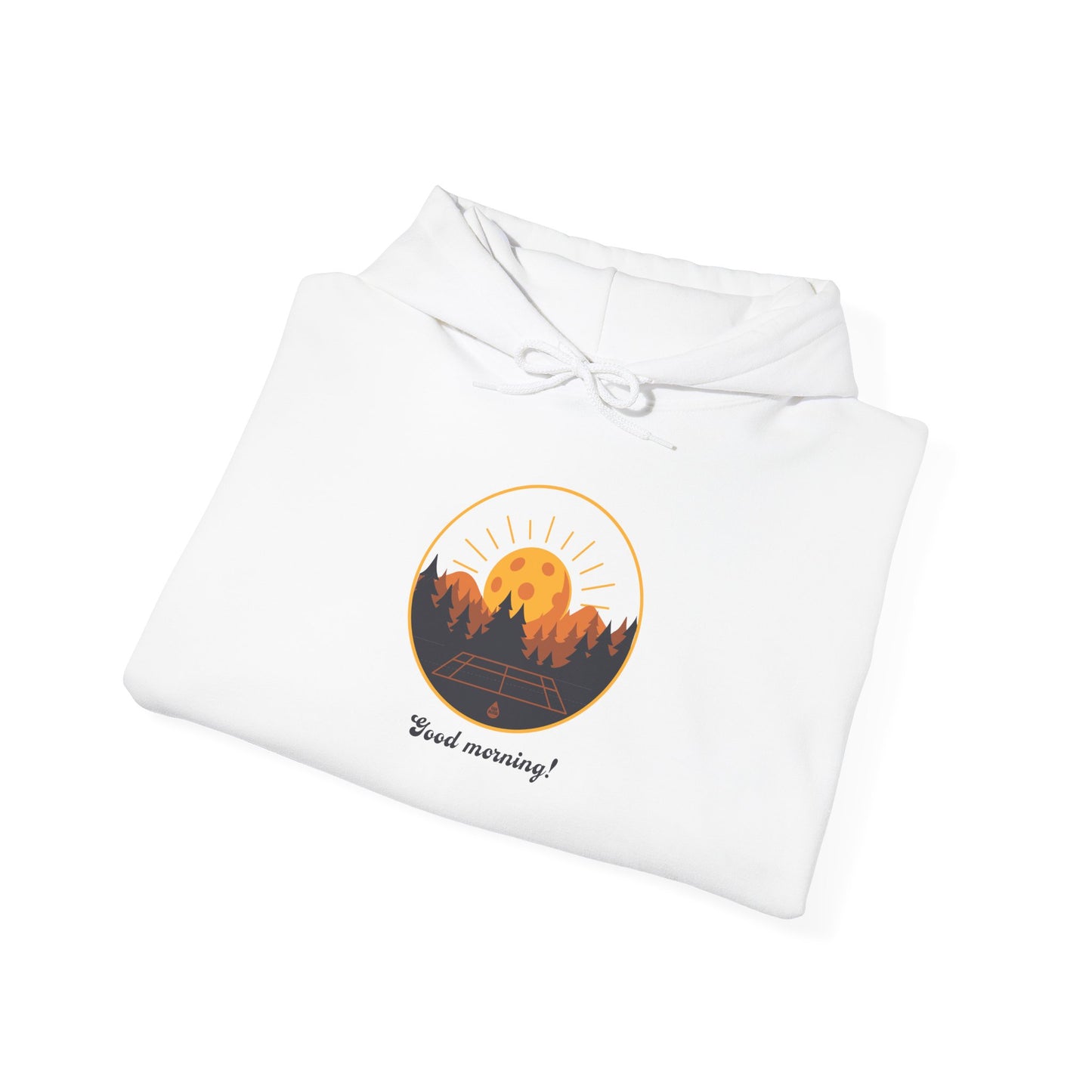 Good Morning Pickleball Hoodie