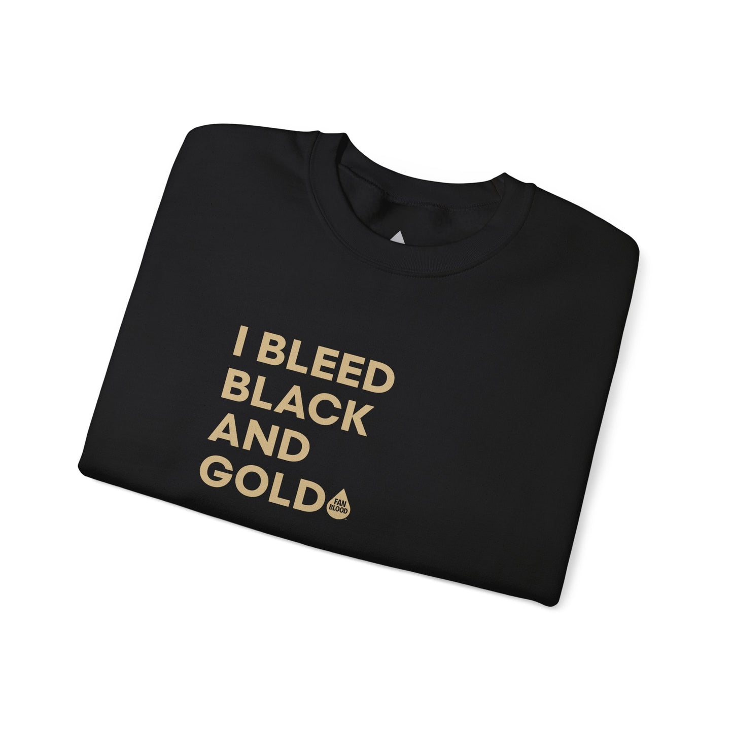 I Bleed Black & Gold Sweatshirt