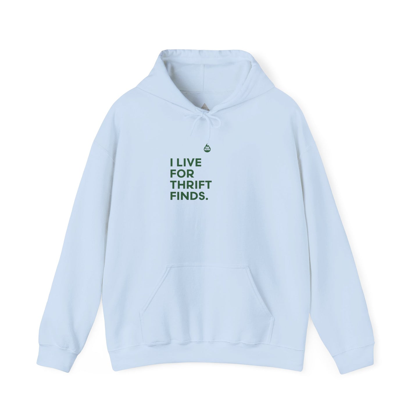 Live For Thrift Finds Hoodie