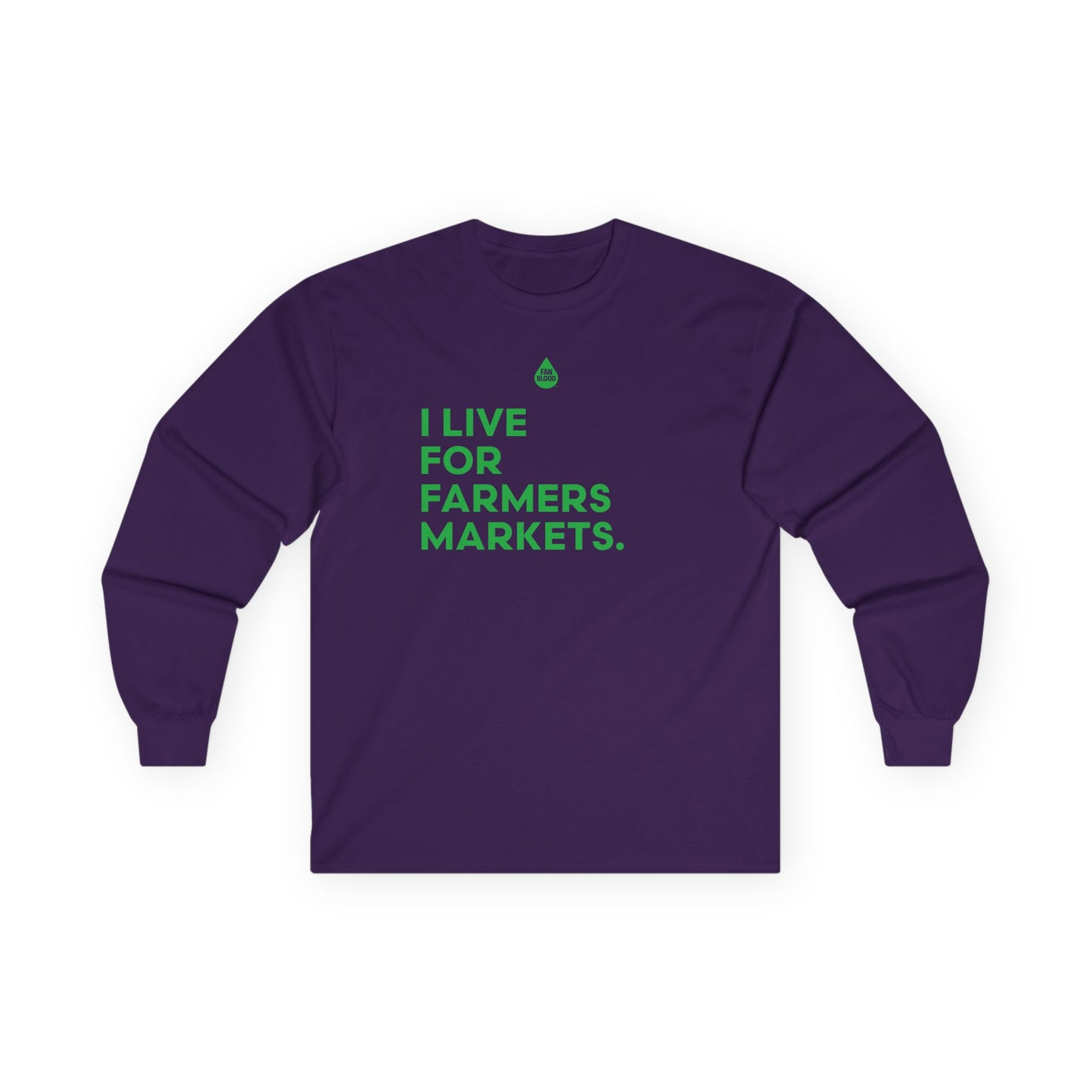 Live For Farmers Markets Long Sleeve T