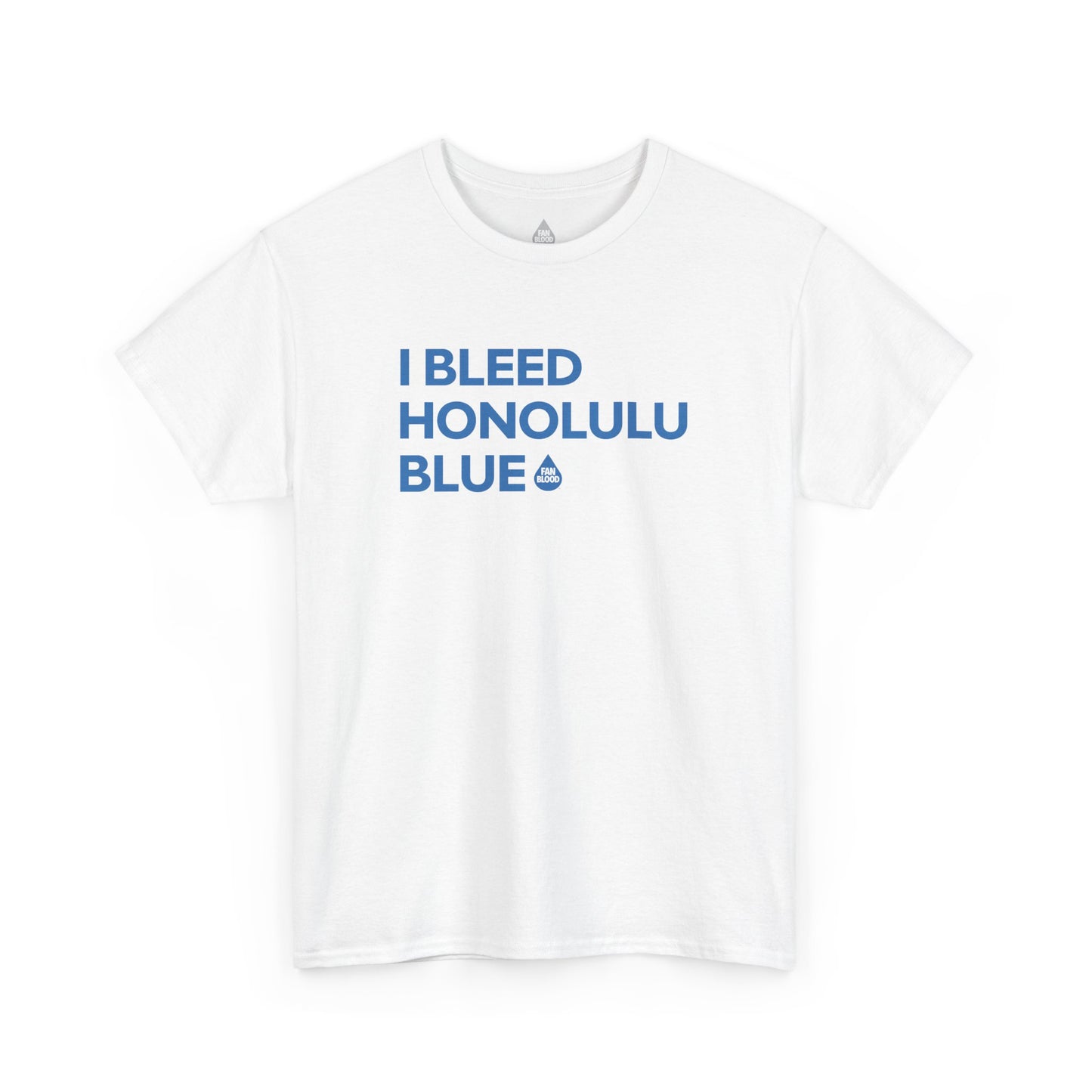I Bleed Honolulu Blue T-Shirt