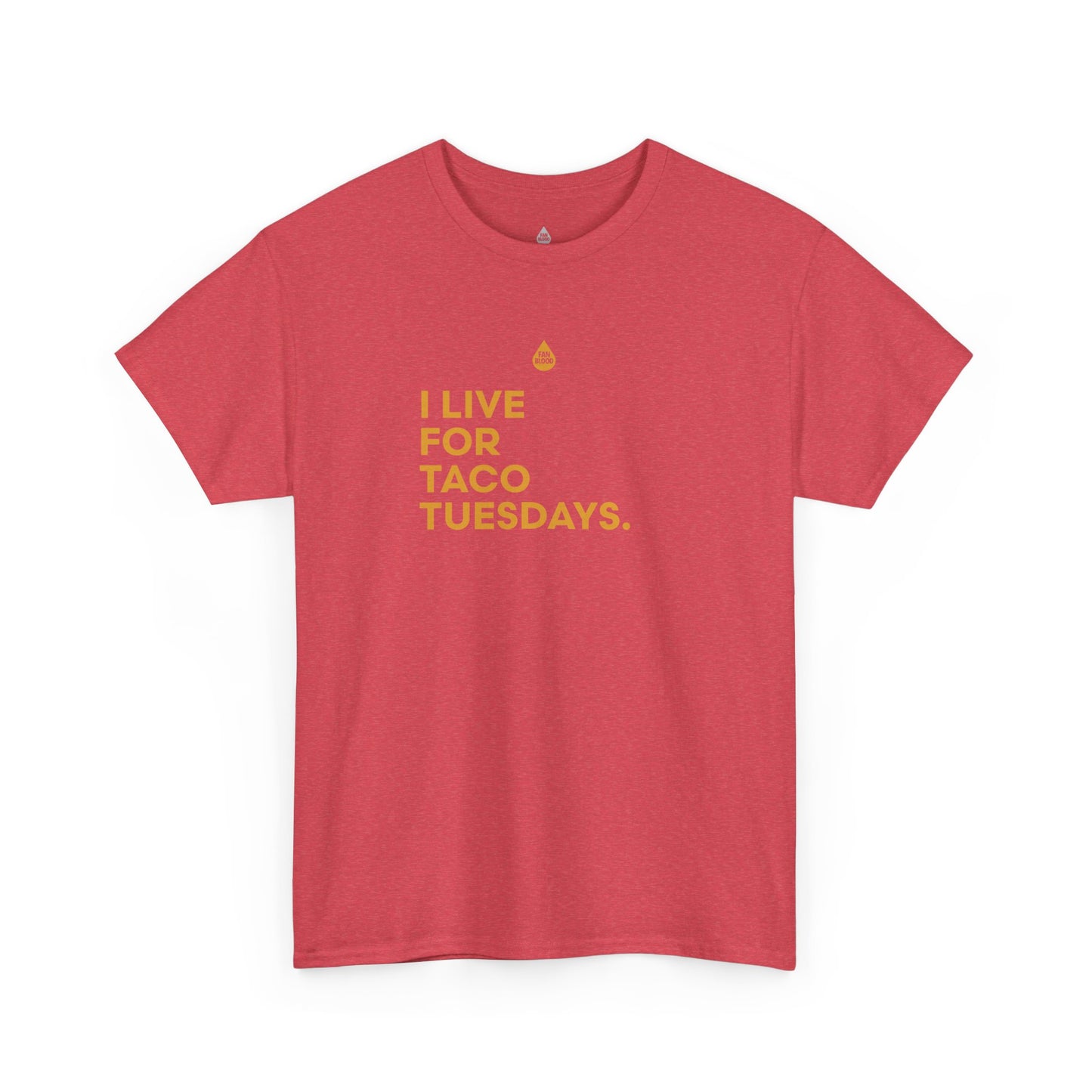 Live For Taco Tuesdays T-Shirt
