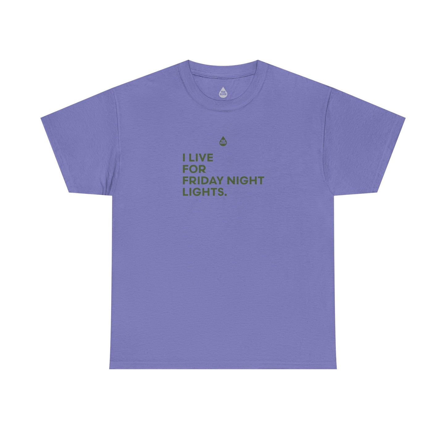 Live For Friday Night Lights T-Shirt