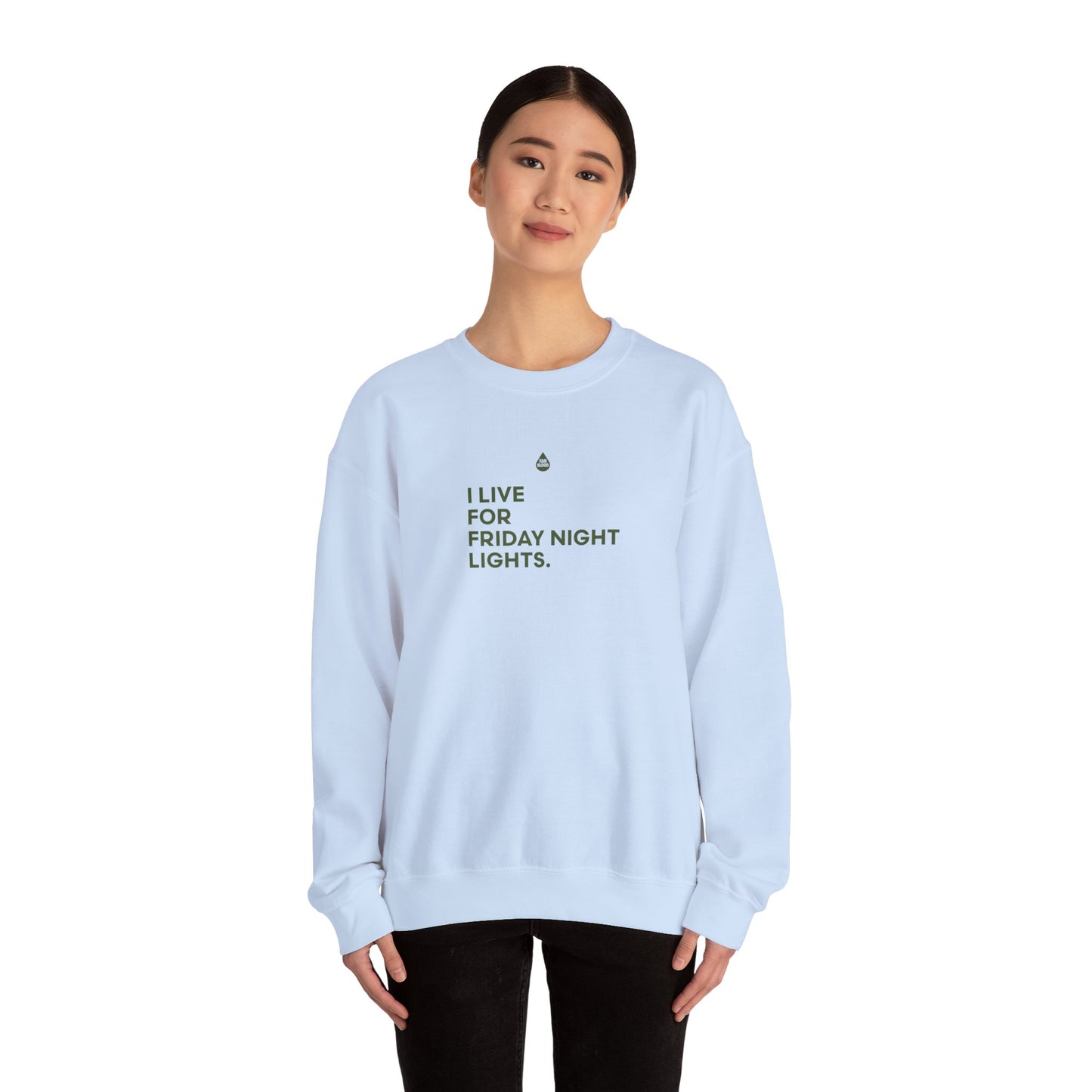 Live For Friday Night Lights Sweatshirt