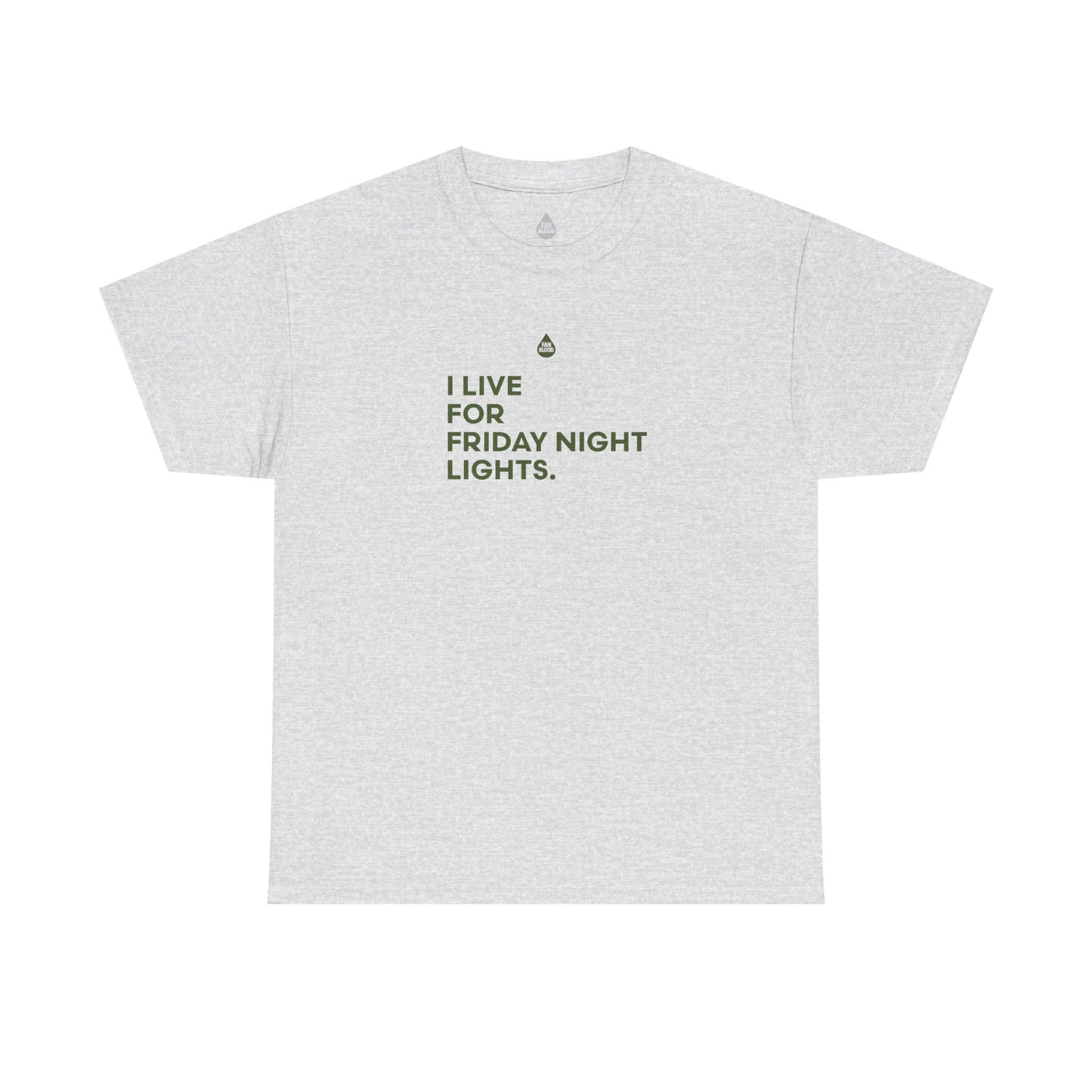 Live For Friday Night Lights T-Shirt