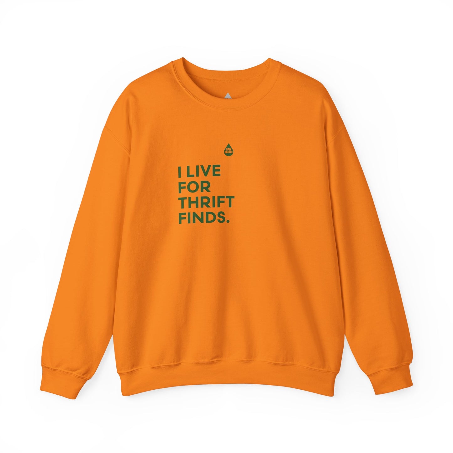 Live For Thrift Finds Sweatshirt