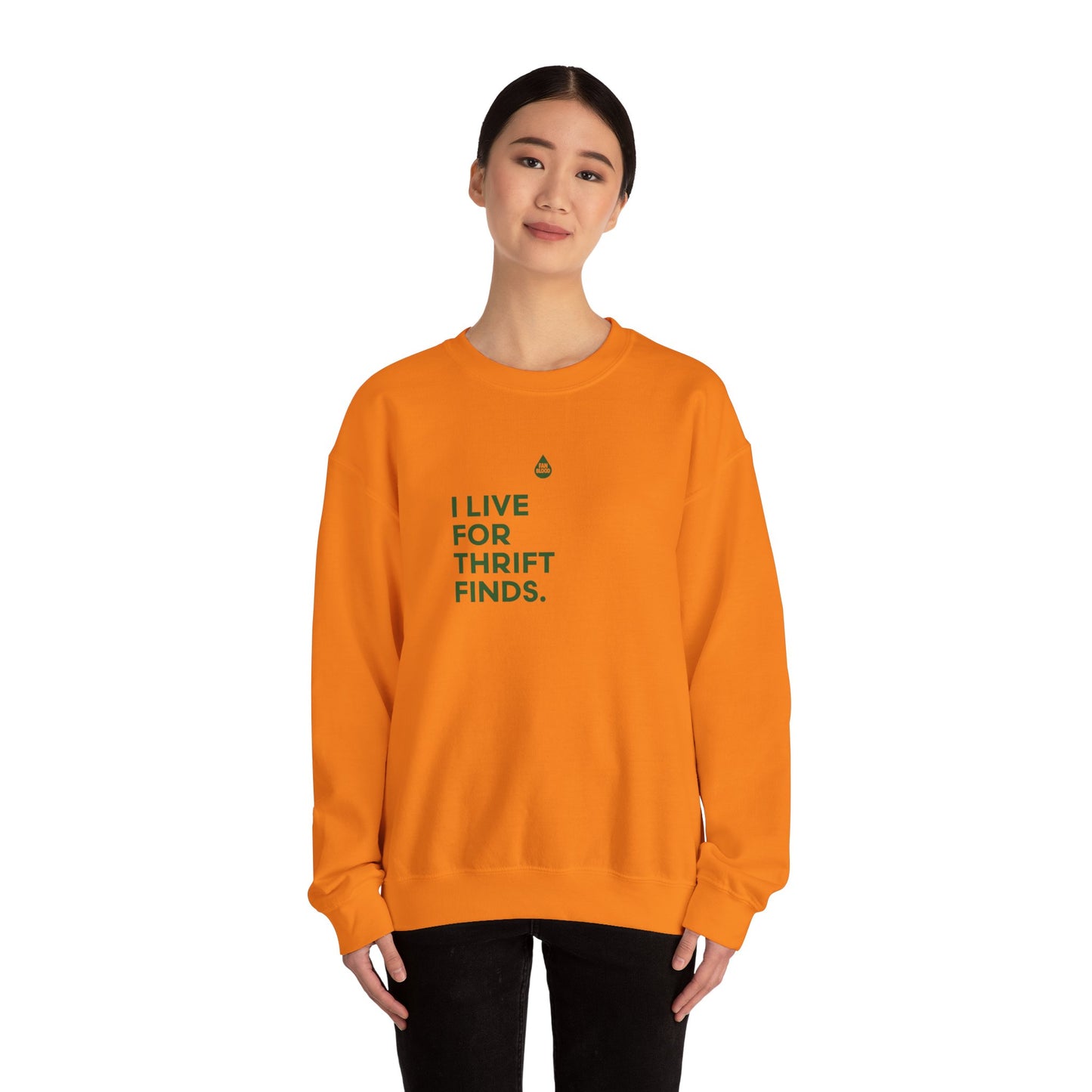 Live For Thrift Finds Sweatshirt