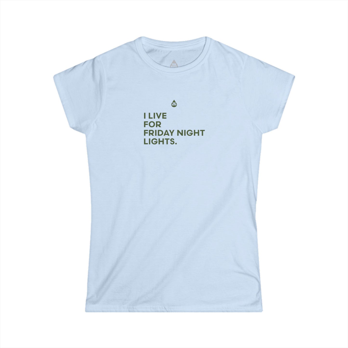 Live For Friday Night Lights Women's T