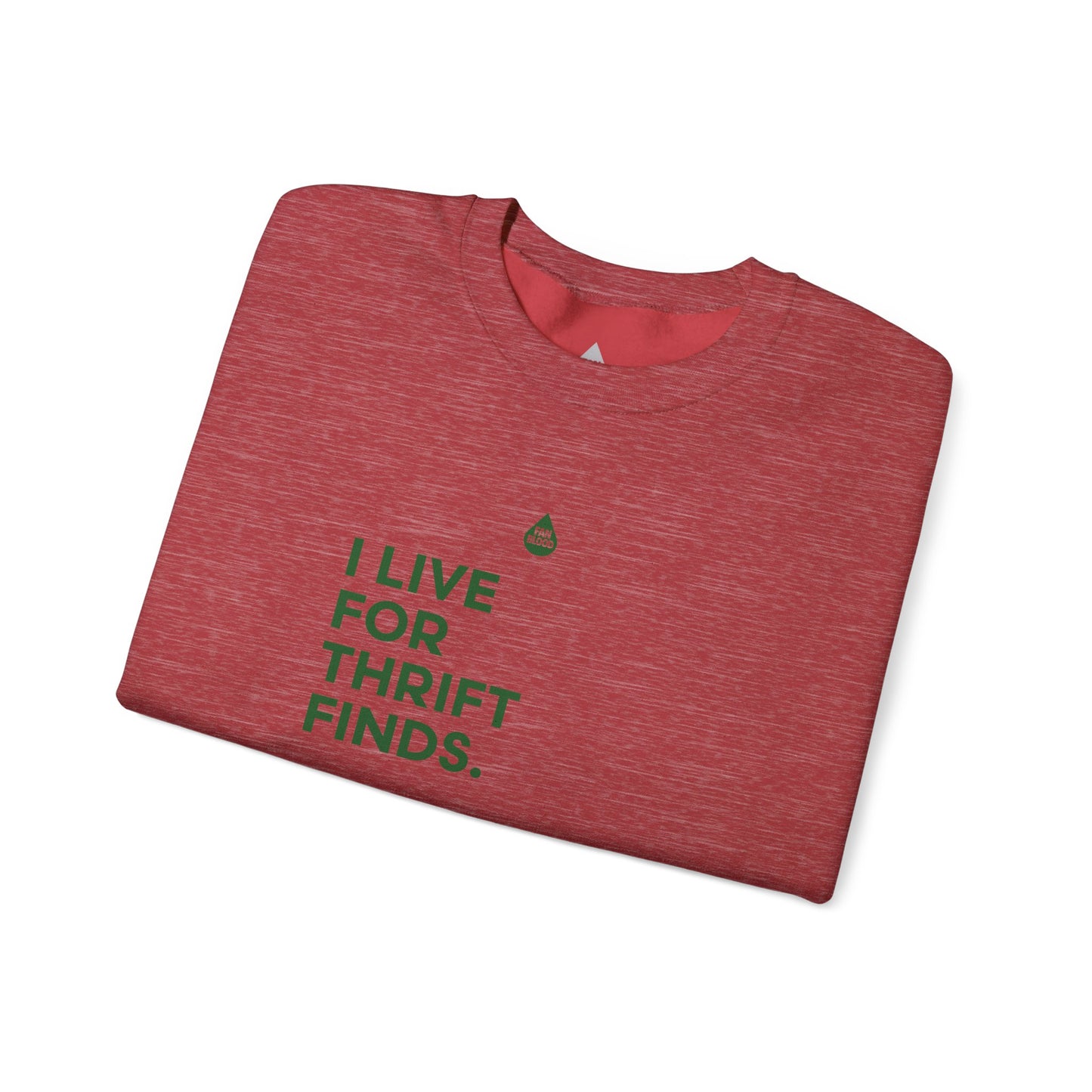Live For Thrift Finds Sweatshirt