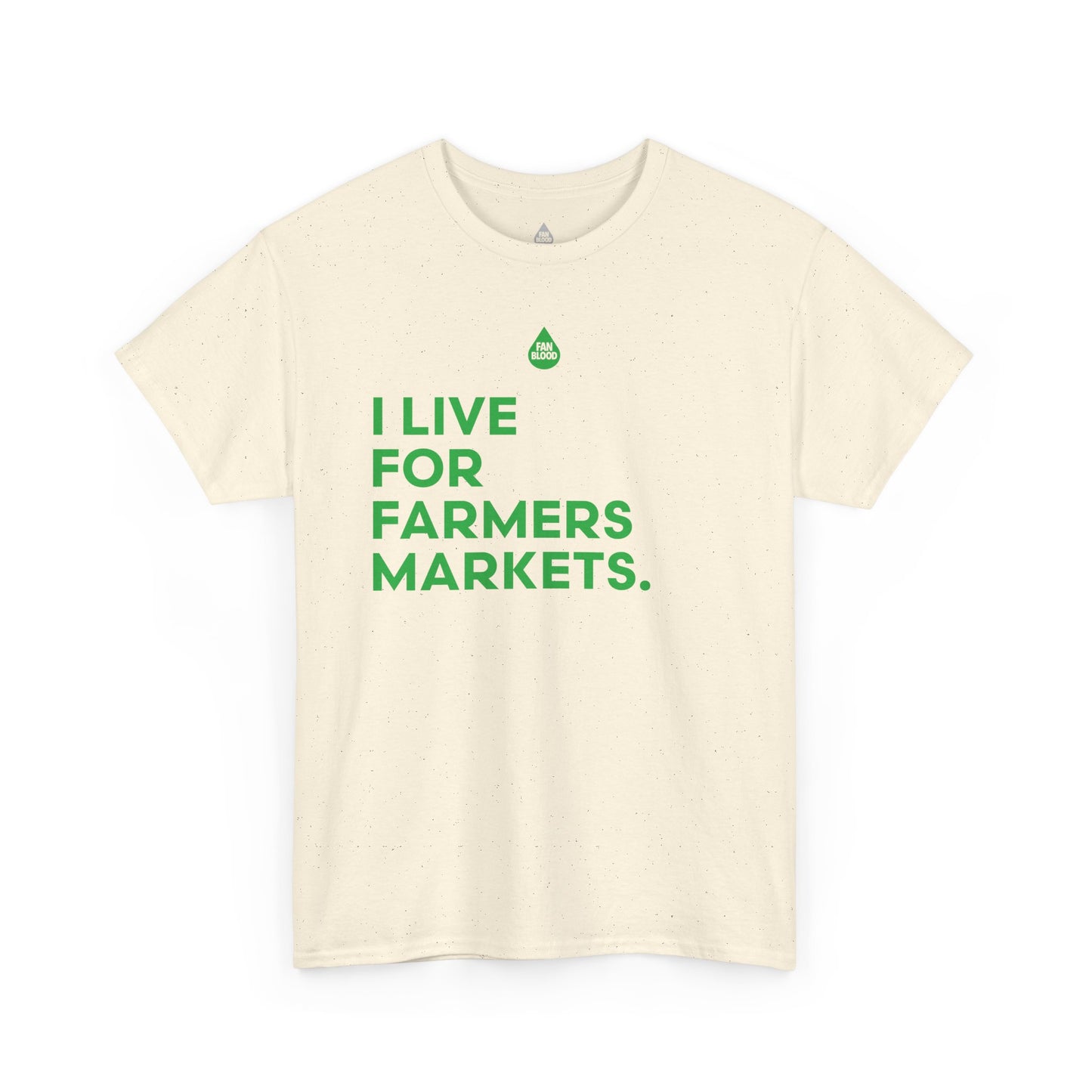 Live For Farmers Markets T-Shirt