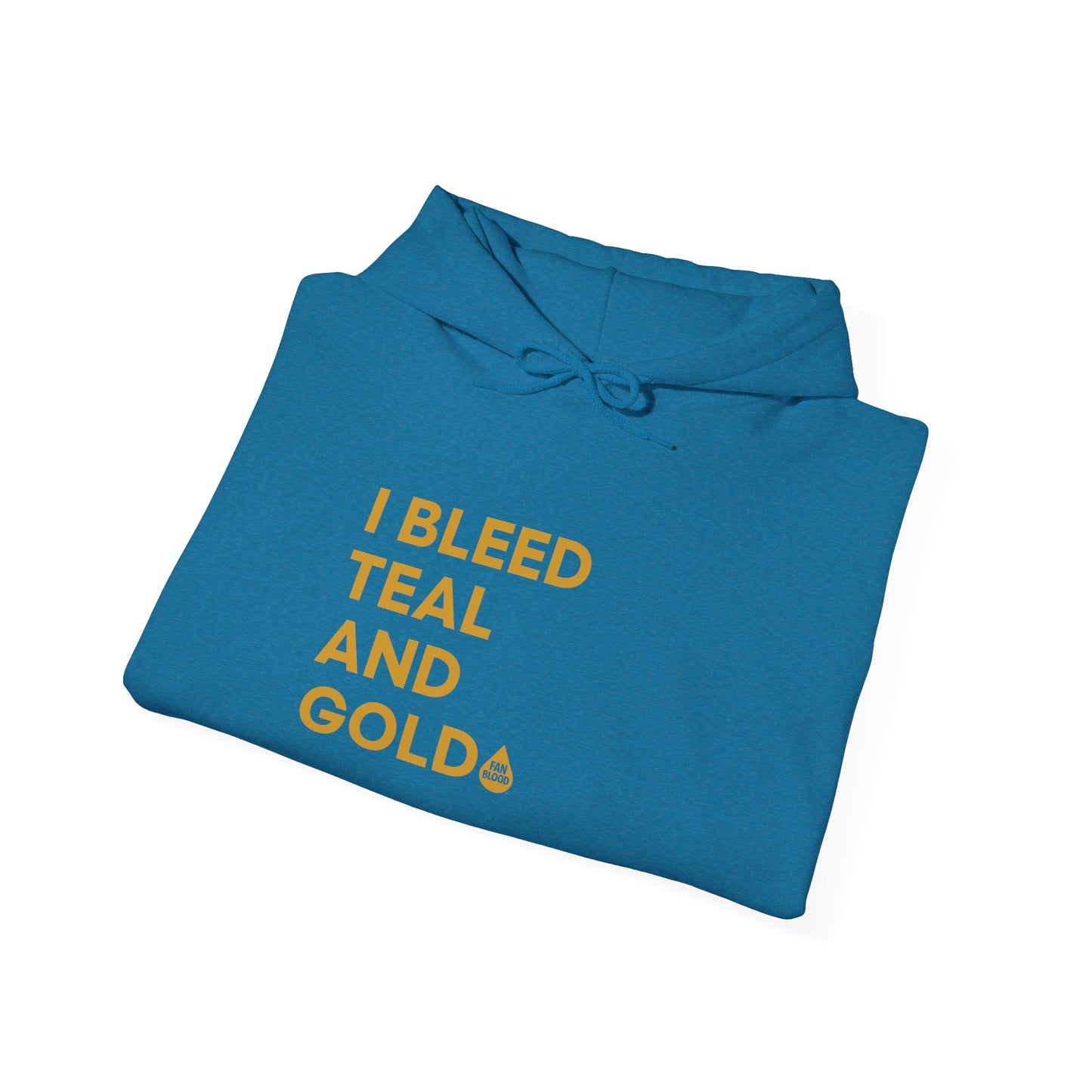 I Bleed Teal & Gold Hoodie