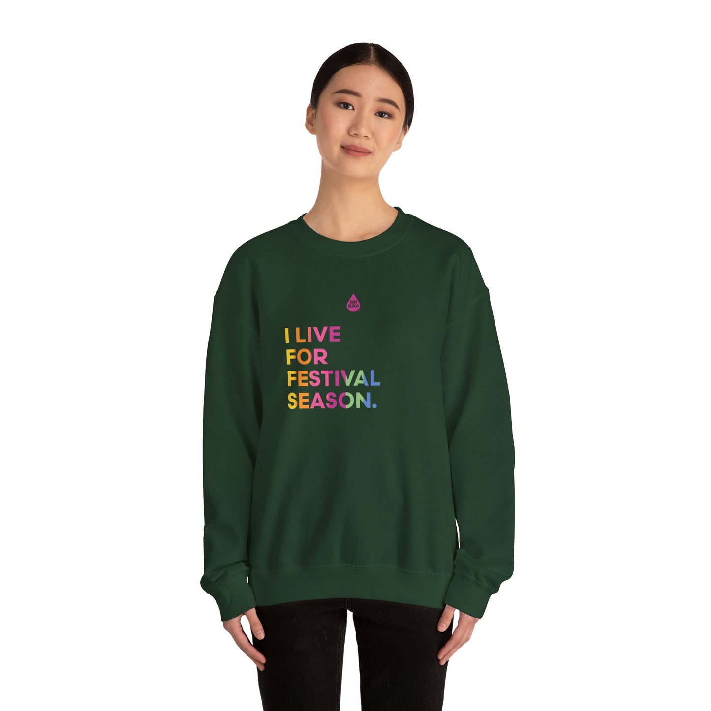 Live For Festival Season Sweatshirt