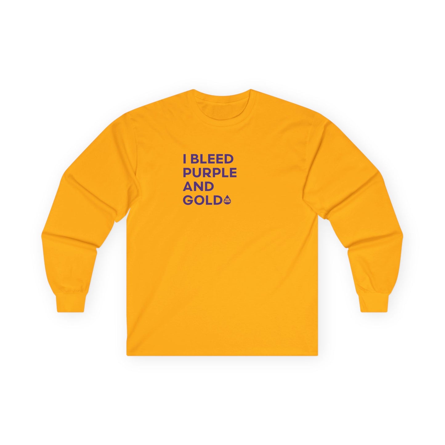 I Bleed Purple & Gold Long Sleeve T