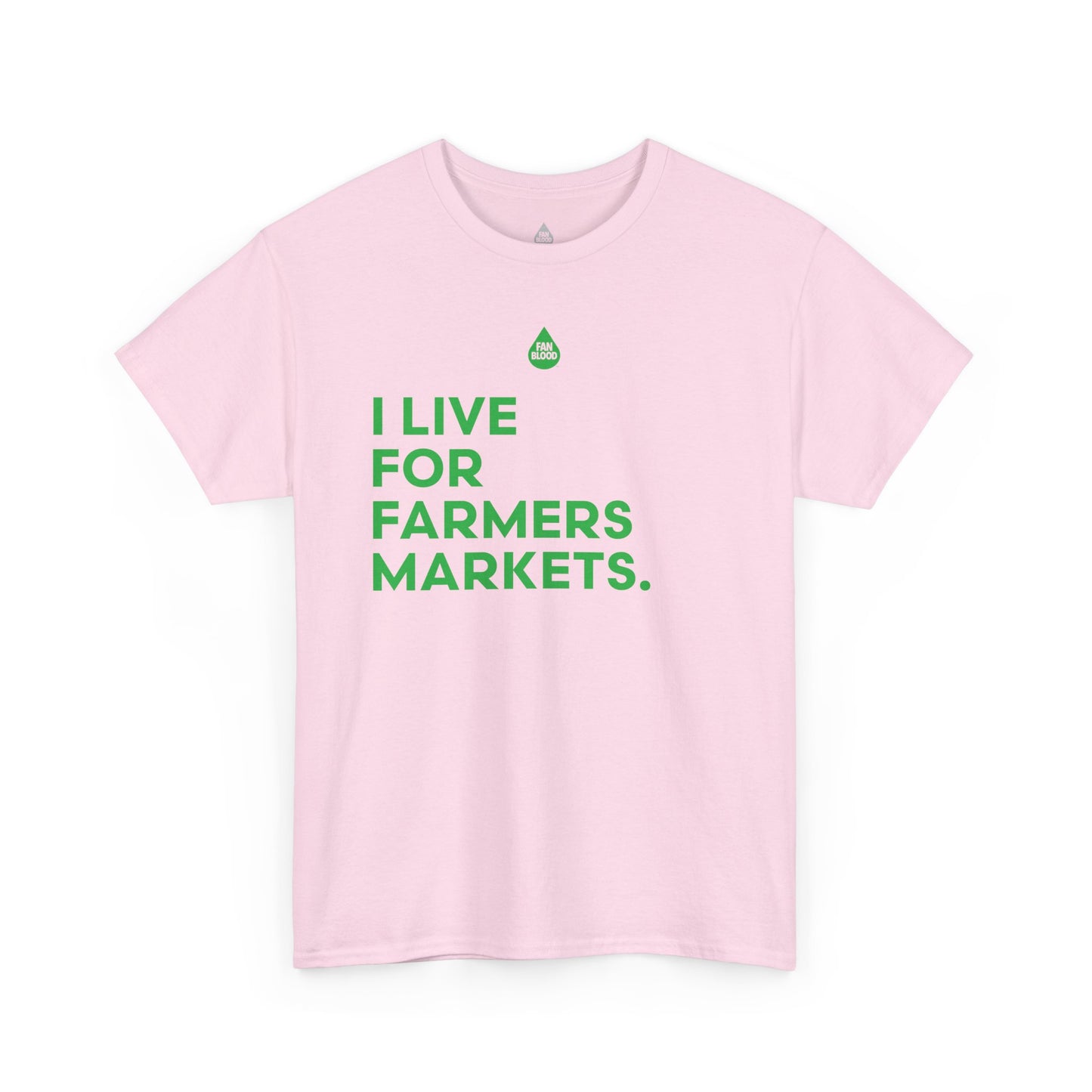 Live For Farmers Markets T-Shirt
