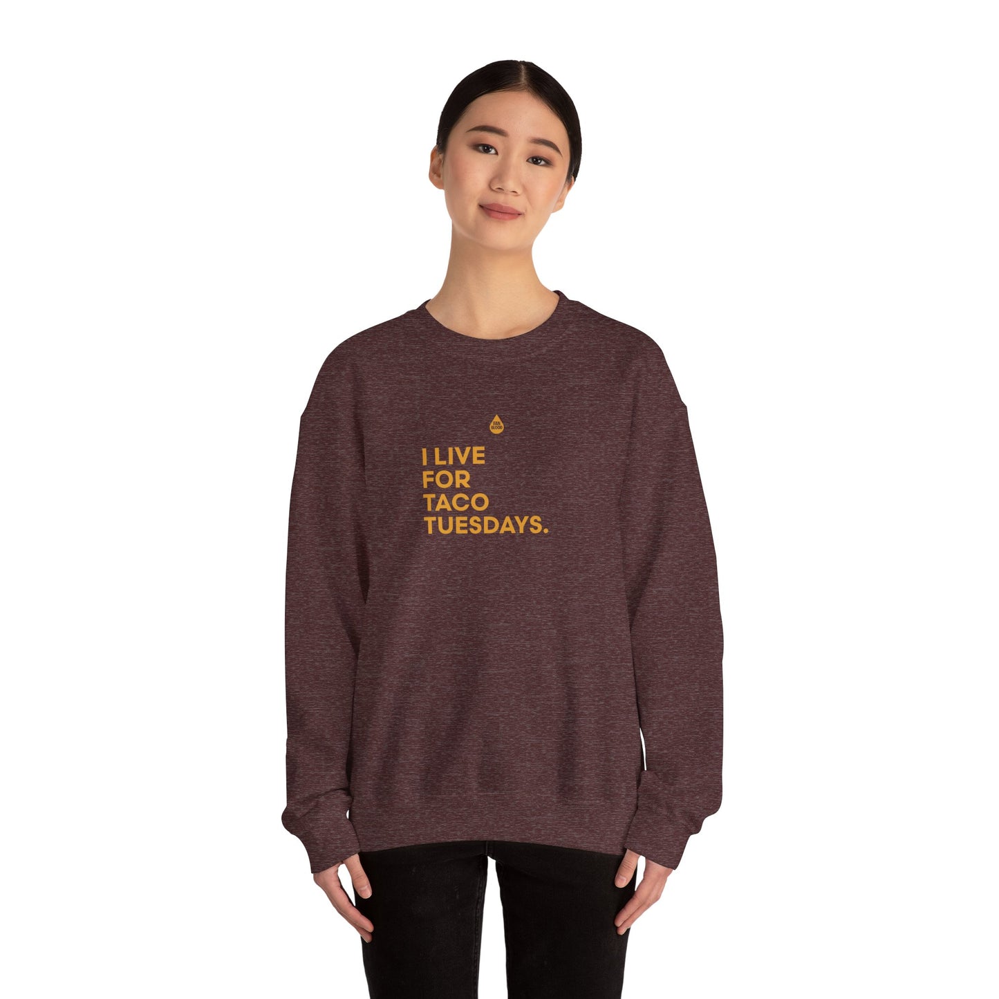 Live For Taco Tuesdays Sweatshirt