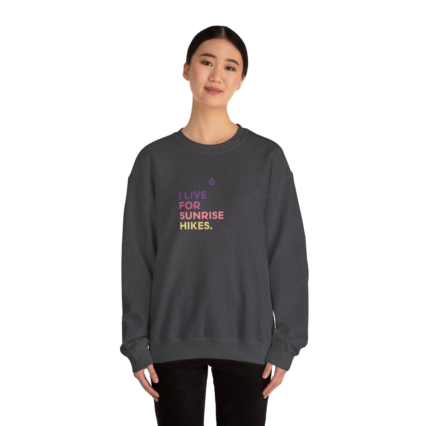 Live For Sunrise Hikes Sweatshirt