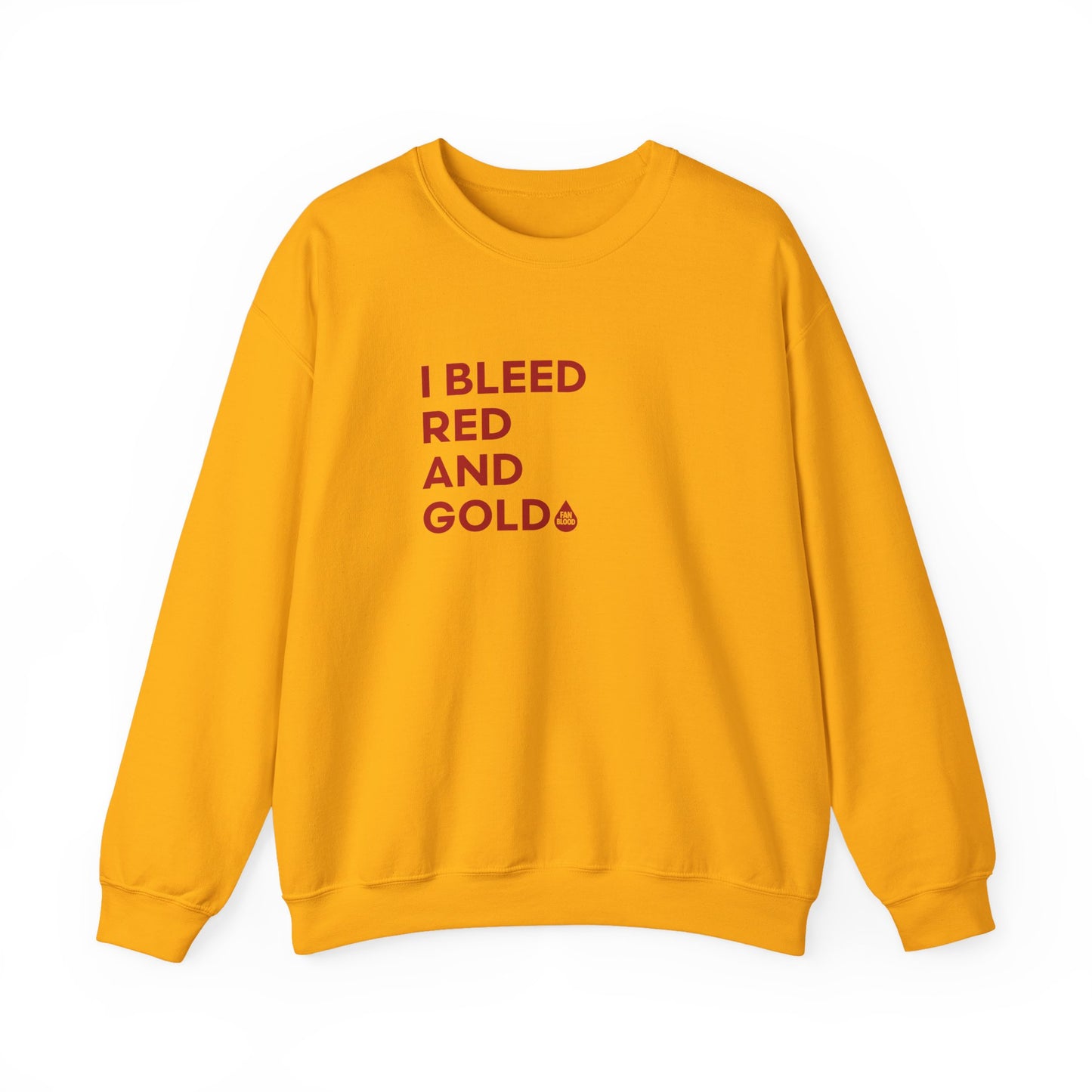 I Bleed Red & Gold Sweatshirt