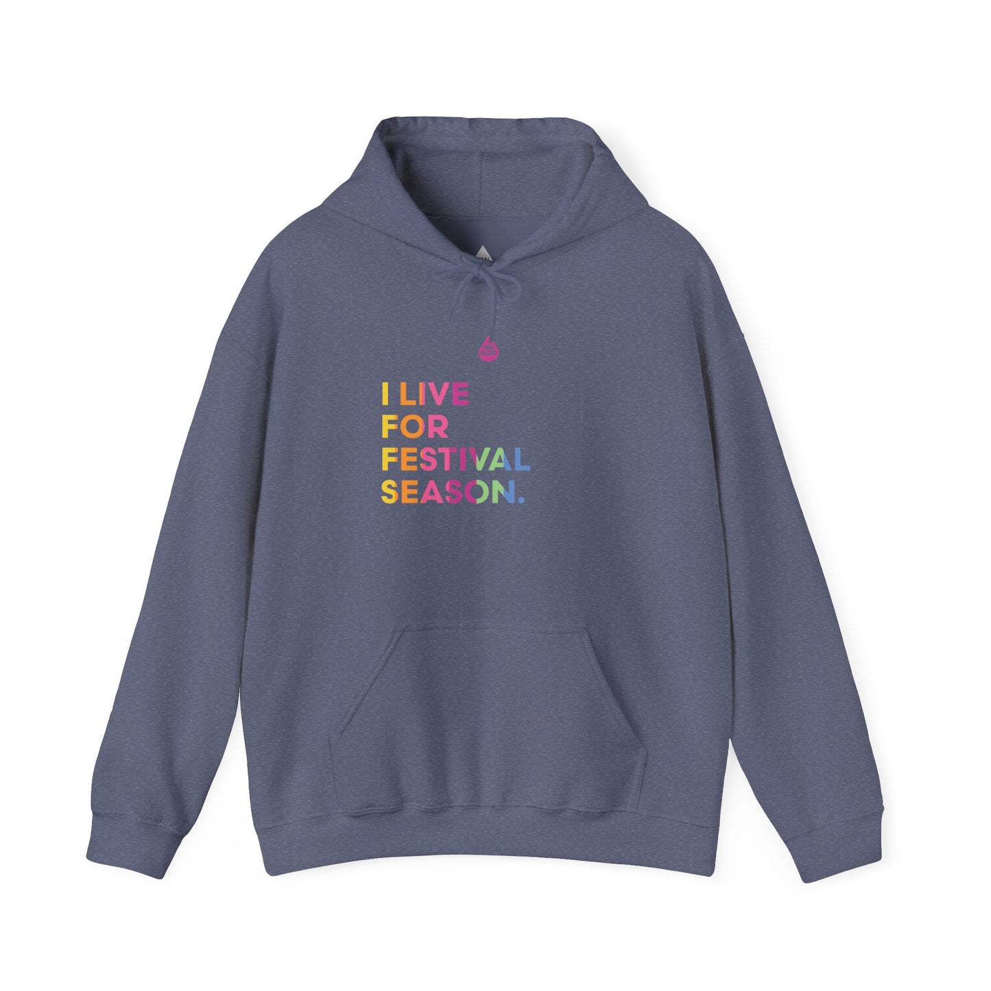 Live For Festival Season Hoodie