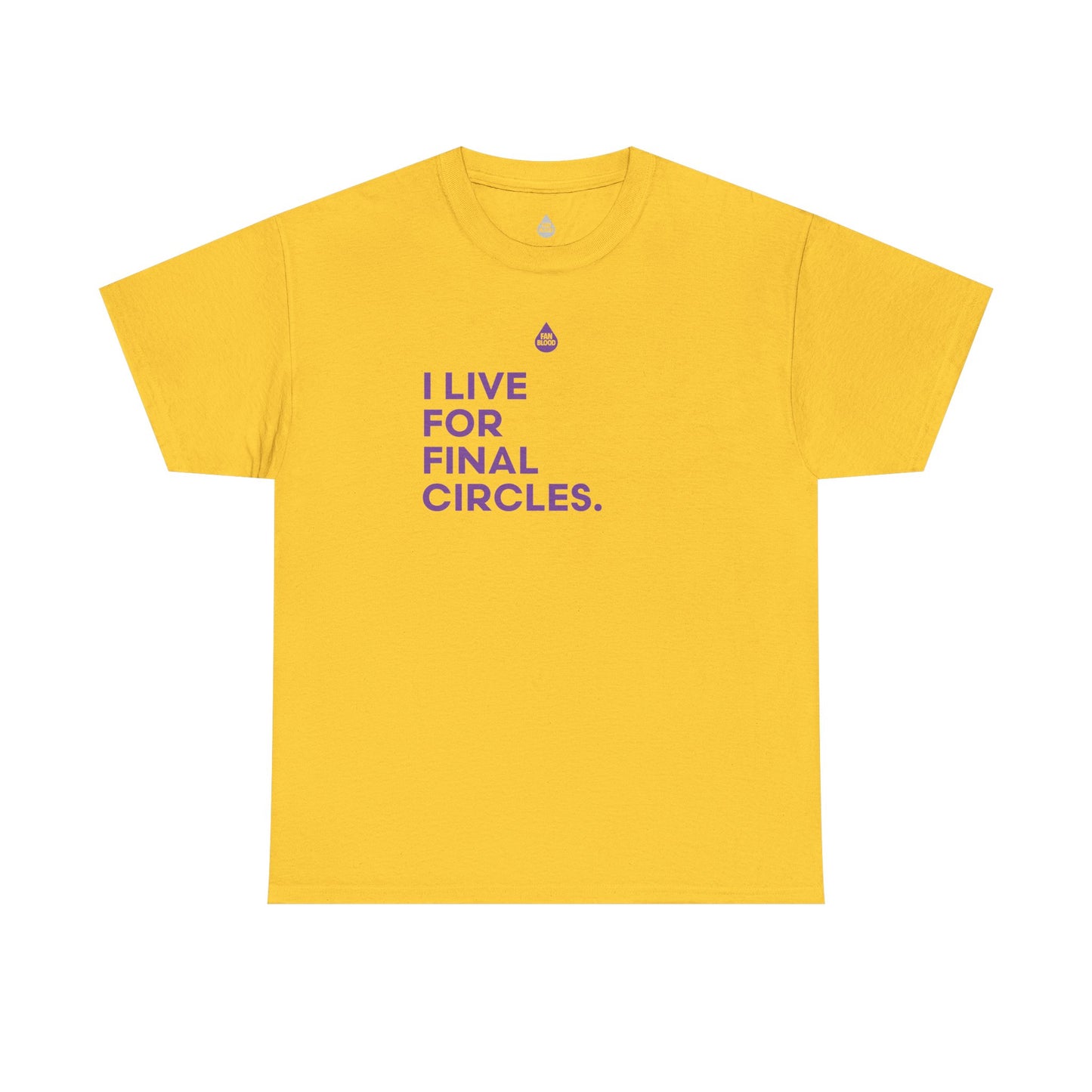 Live For Final Circles T-Shirt