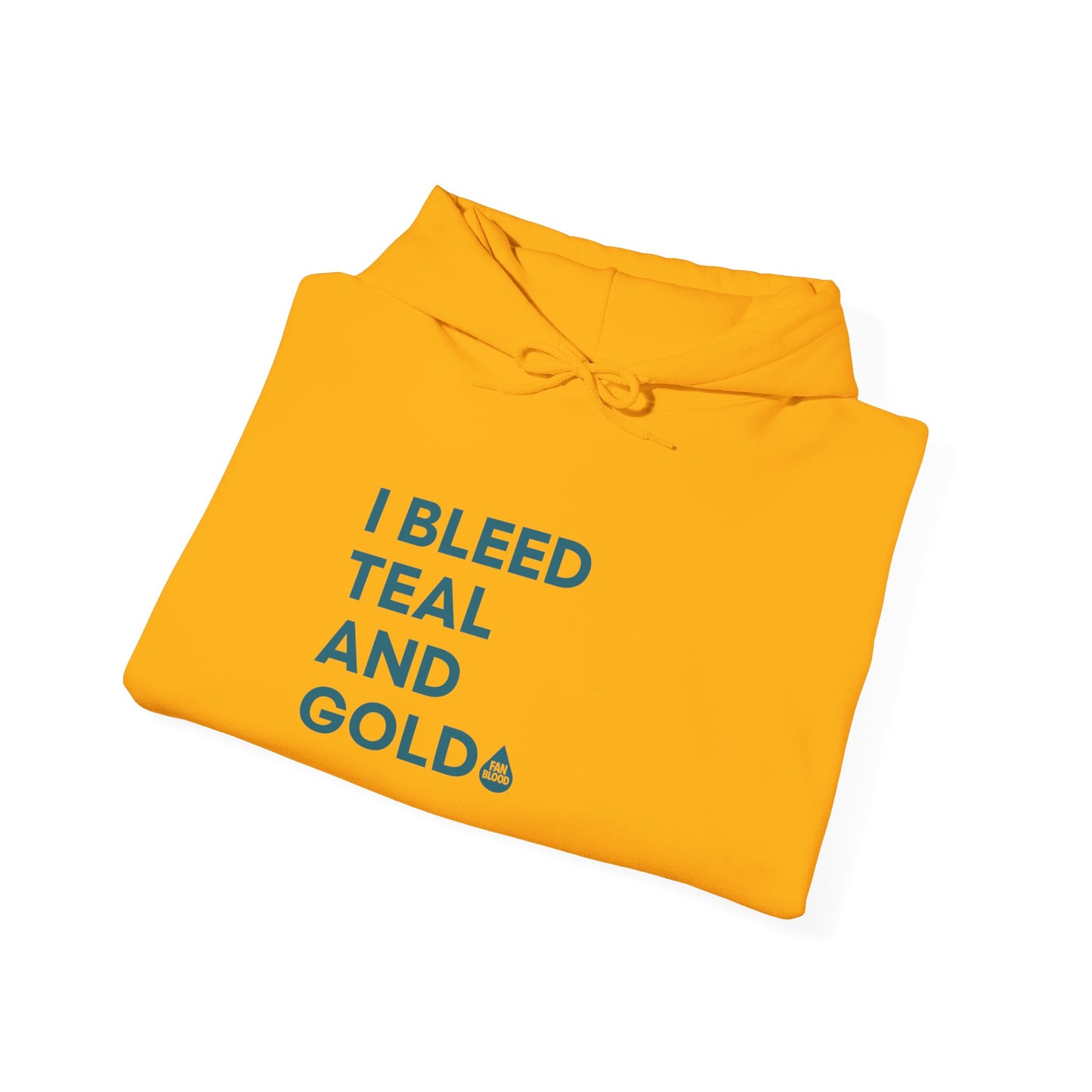 I Bleed Teal & Gold Hoodie