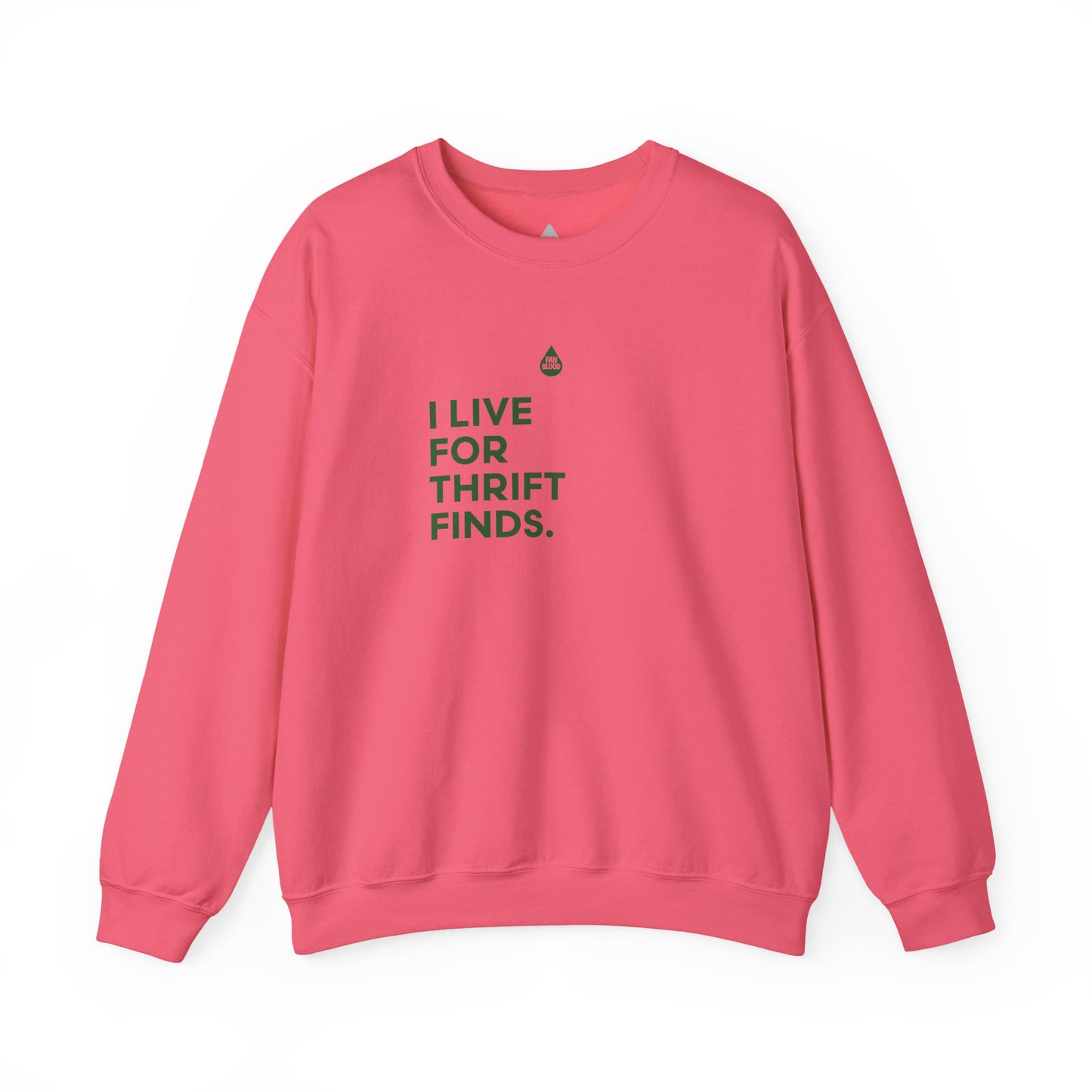 Live For Thrift Finds Sweatshirt