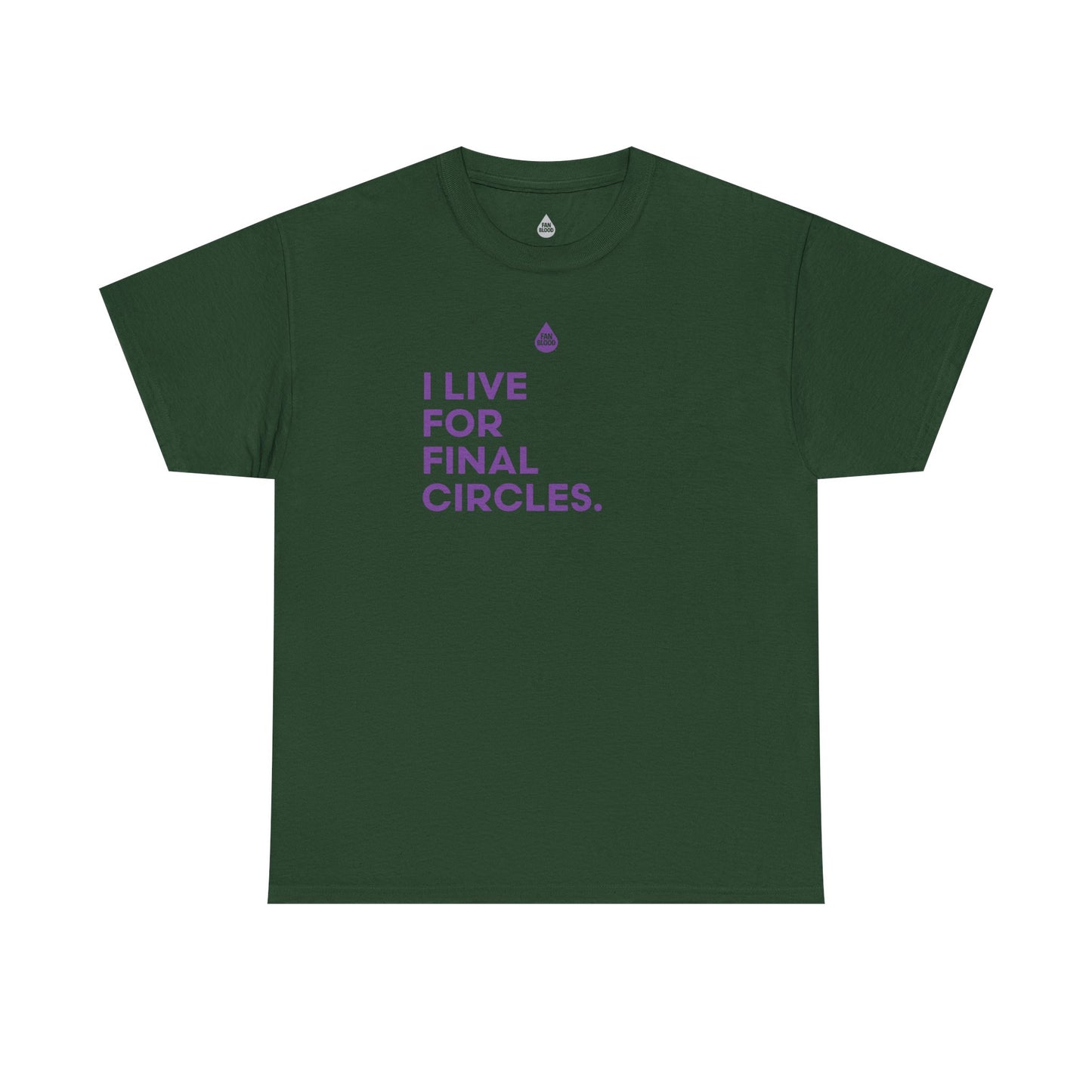Live For Final Circles T-Shirt