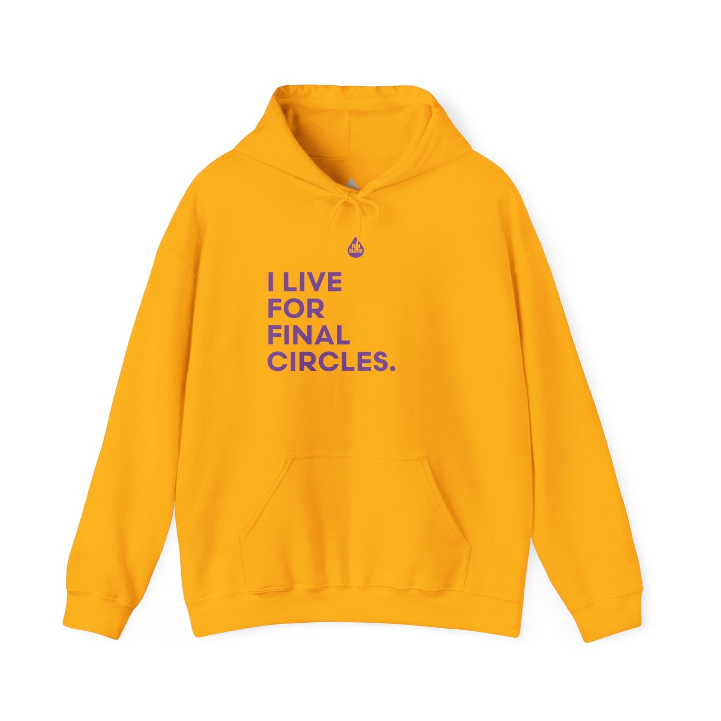 Live For Final Circles Hoodie