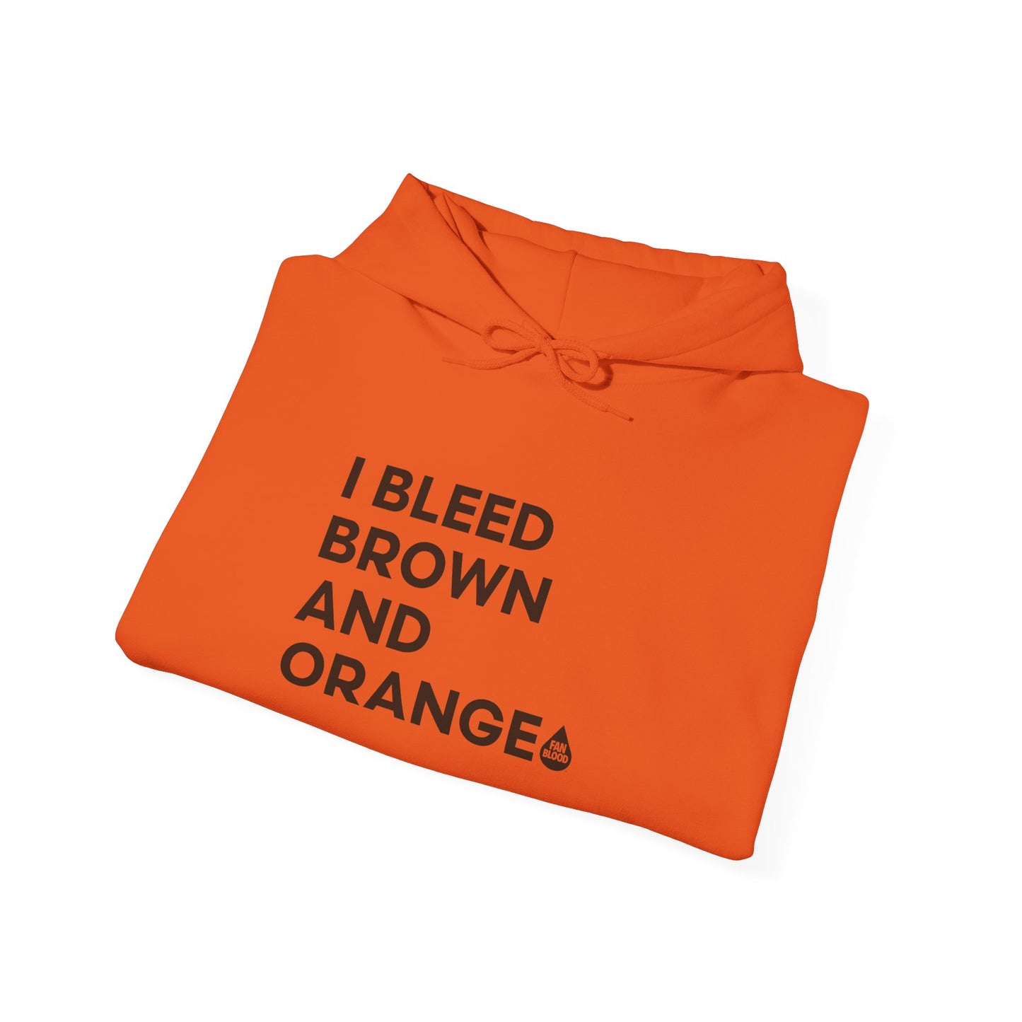 I Bleed Brown & Orange Hoodie