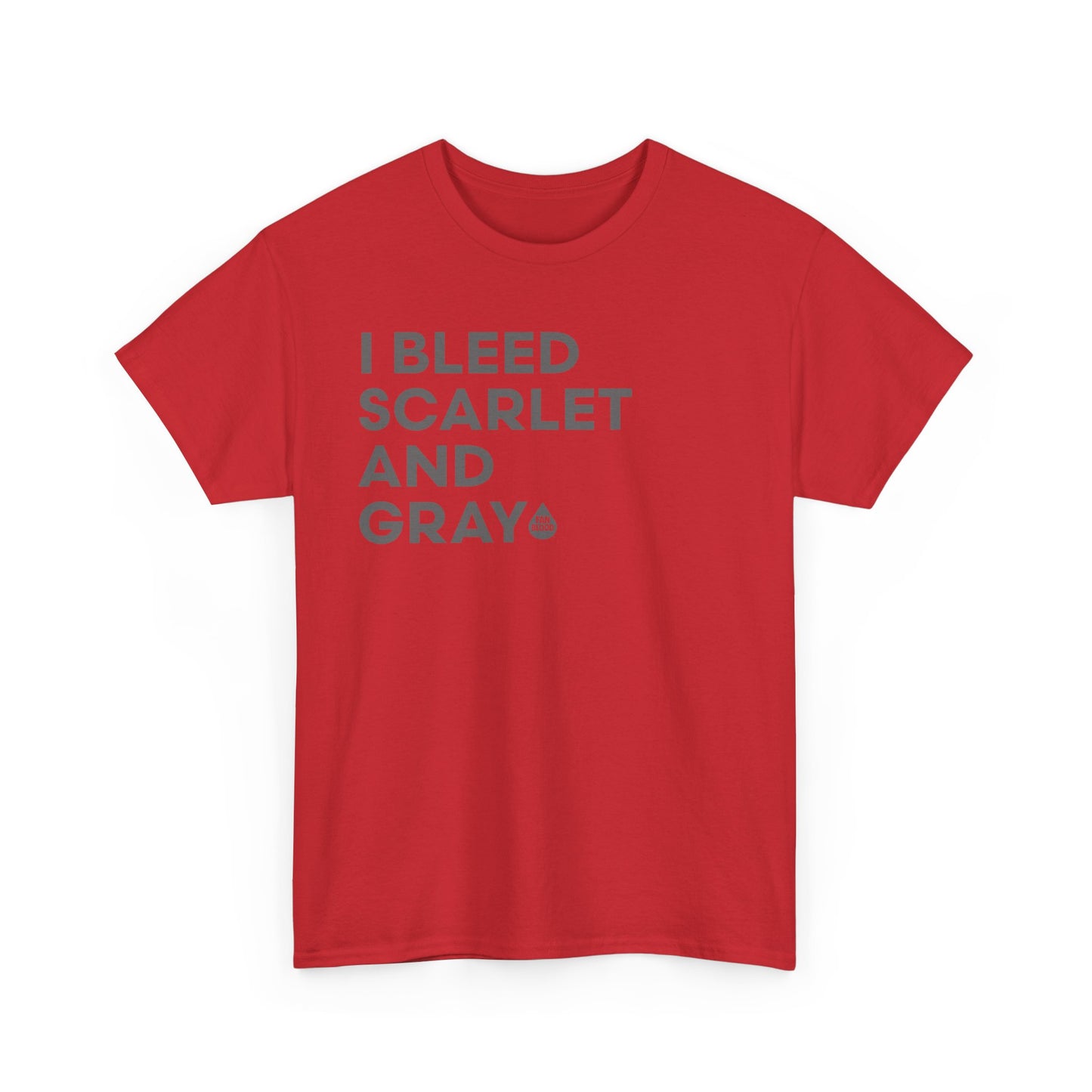 I Bleed Scarlet & Gray T-Shirt