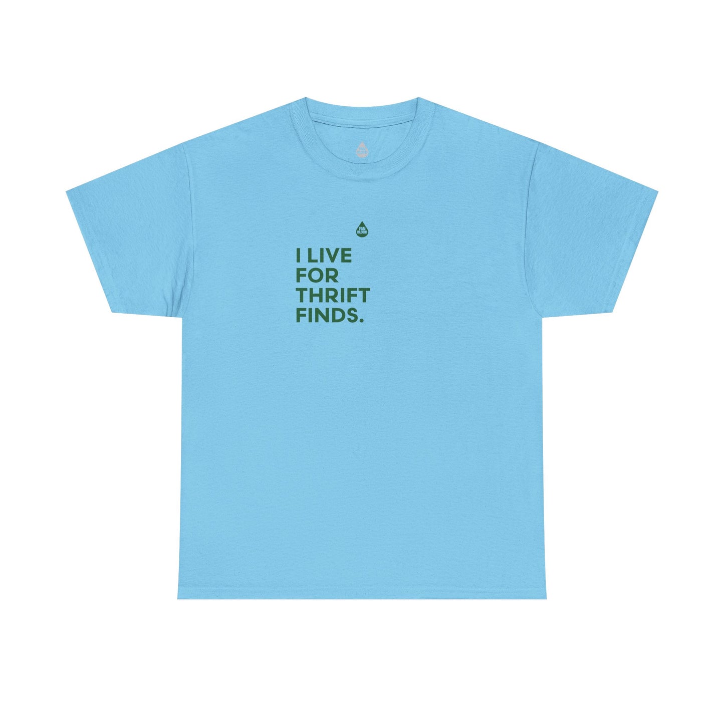 Live For Thrift Finds T-Shirt