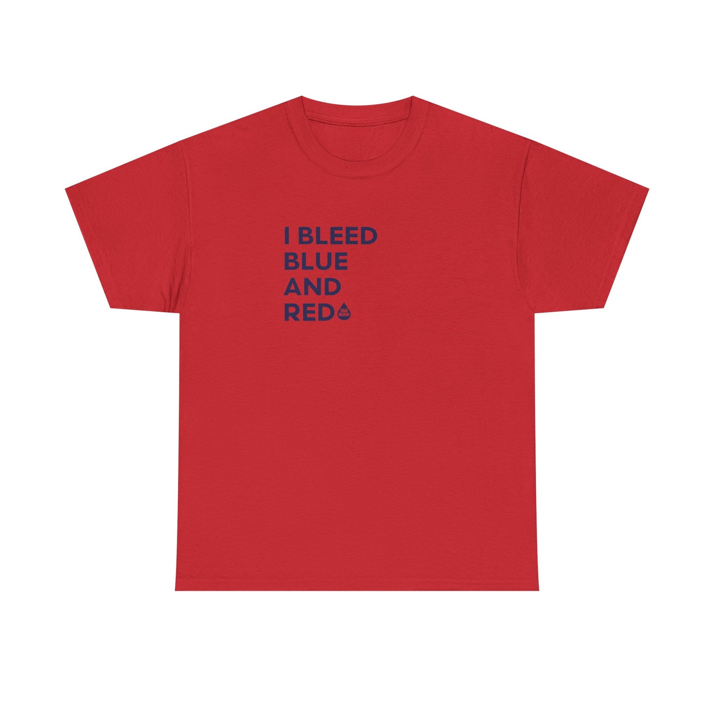 I Bleed Blue & Red T